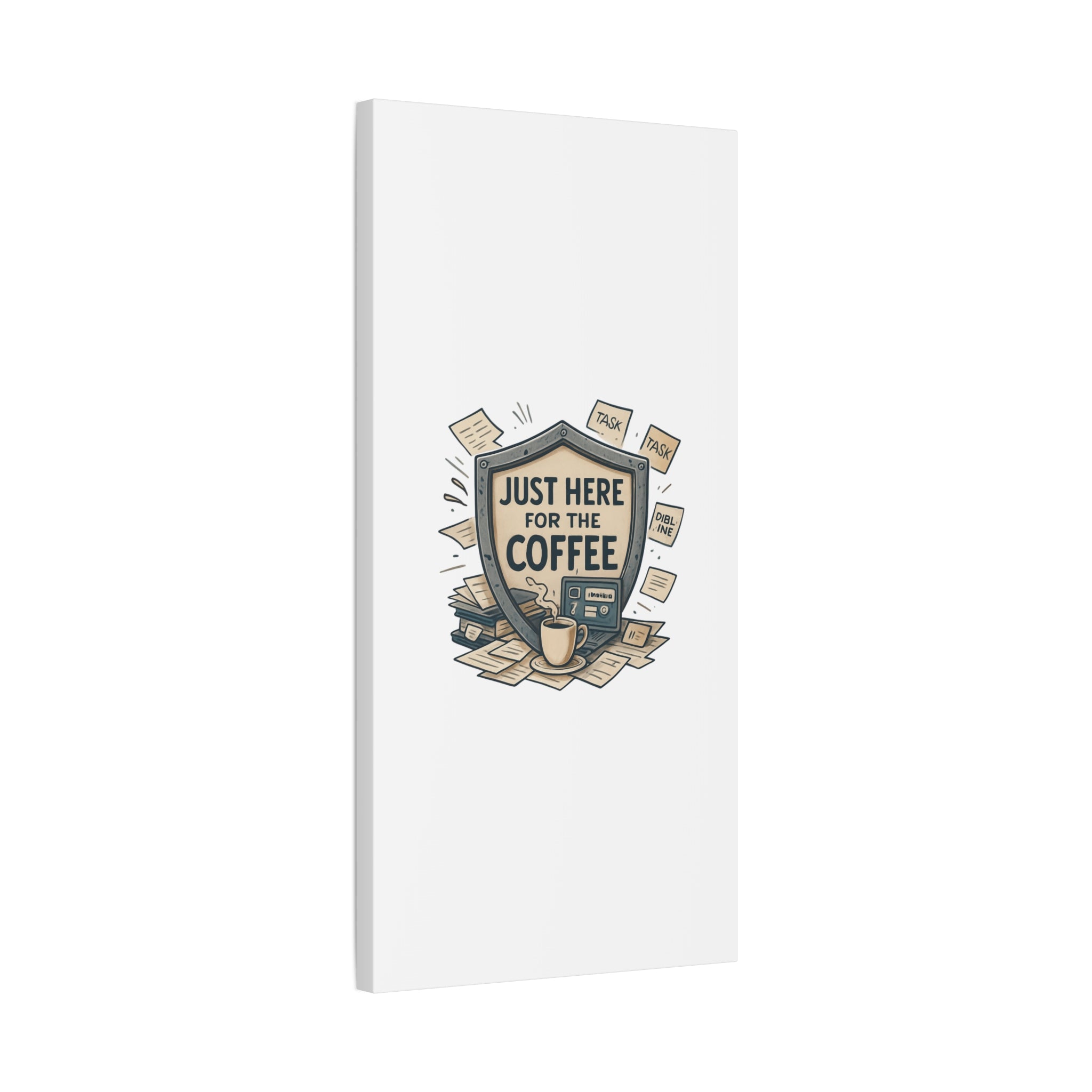 Just Here for the Coffee Canvas Wall Art — Funny Office Coffee Decor