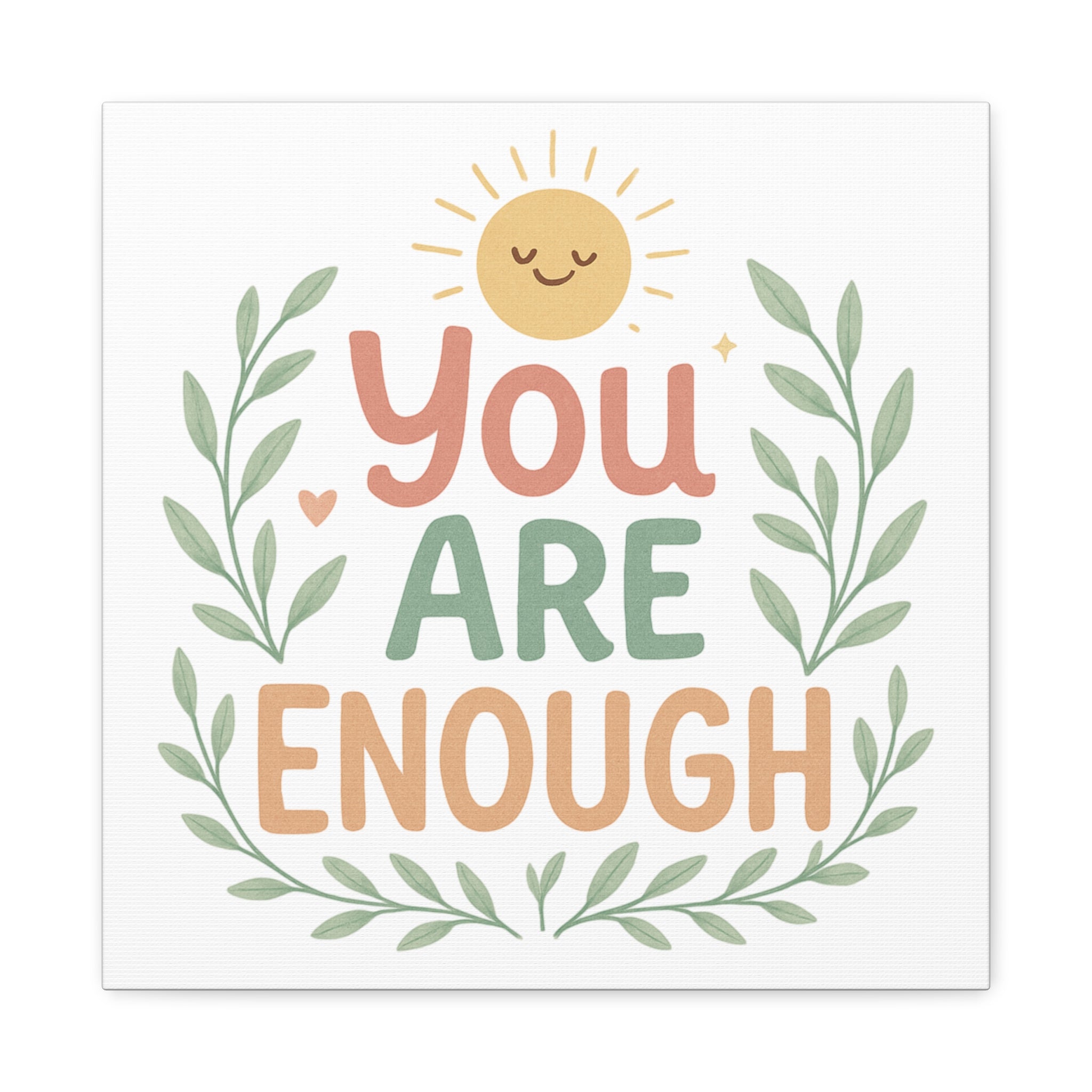 You Are Enough Canvas Wall Art — Positive Motivational Sun & Laurel Print