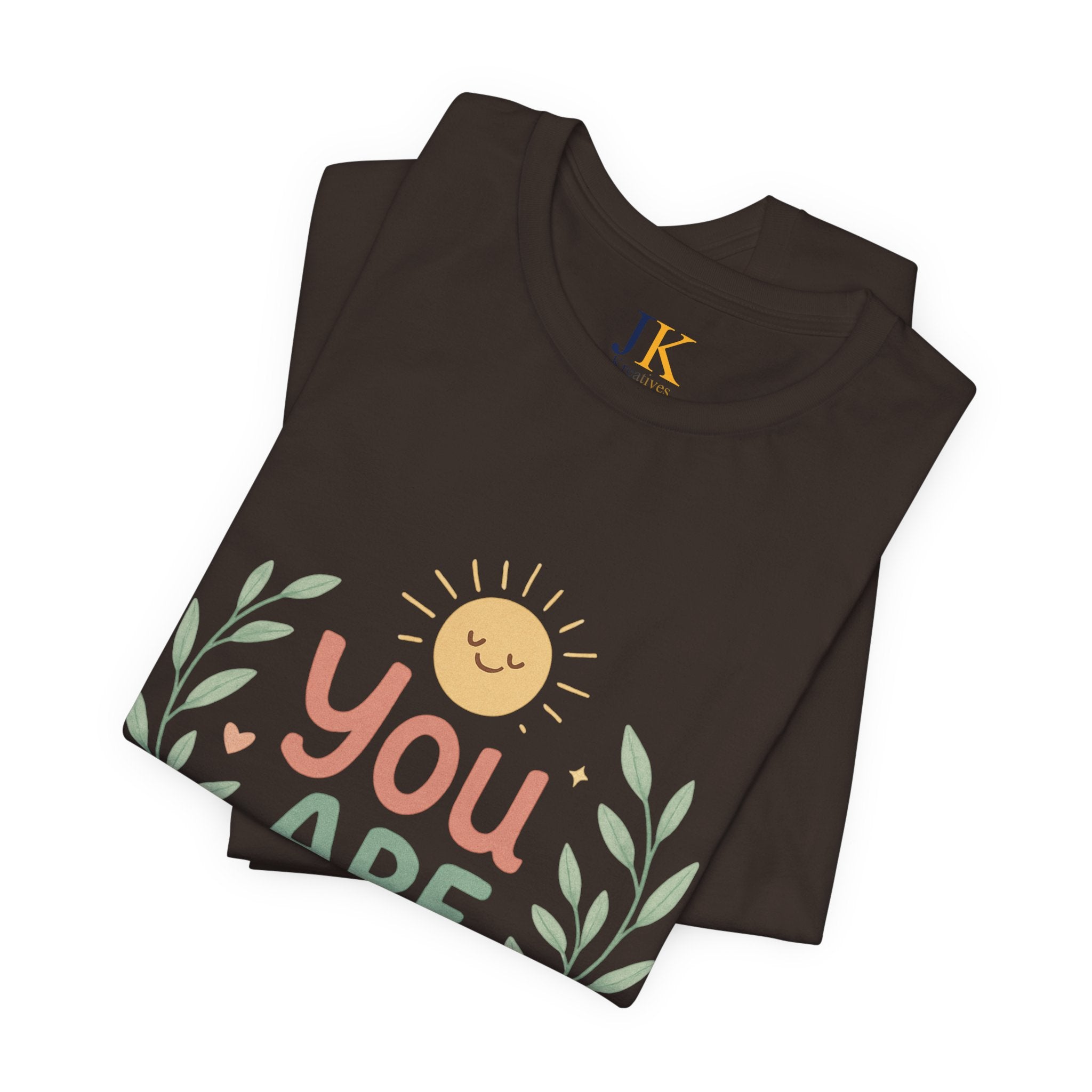 You Are Enough T‑Shirt — Positive Affirmation Tee