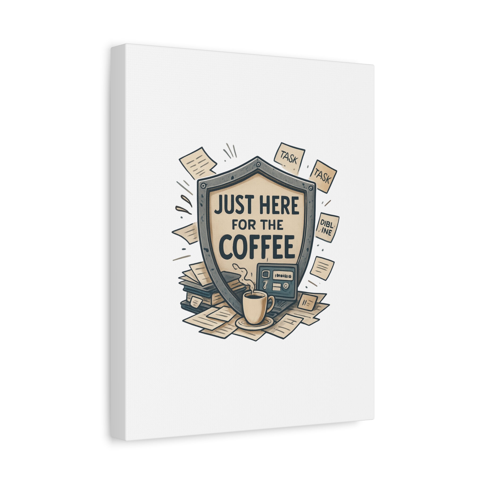 Just Here for the Coffee Canvas Wall Art — Funny Office Coffee Decor