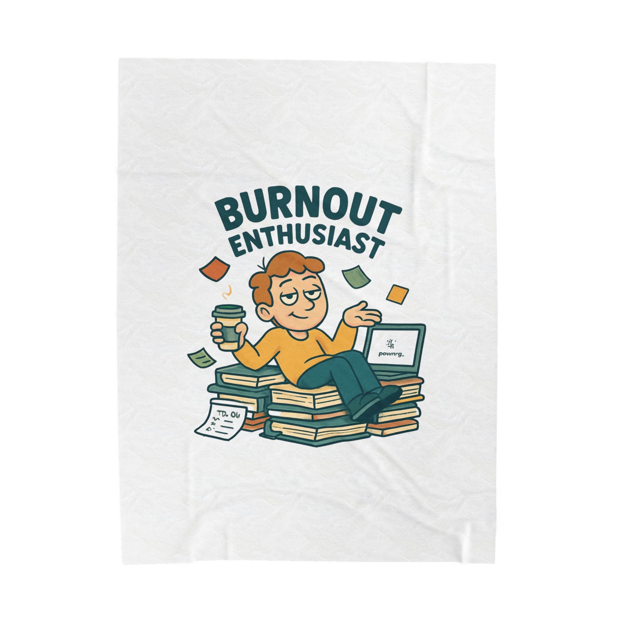 Velveteen Plush Blanket — "Burnout Enthusiast" Cozy Funny Self-Care Throw for Workaholics