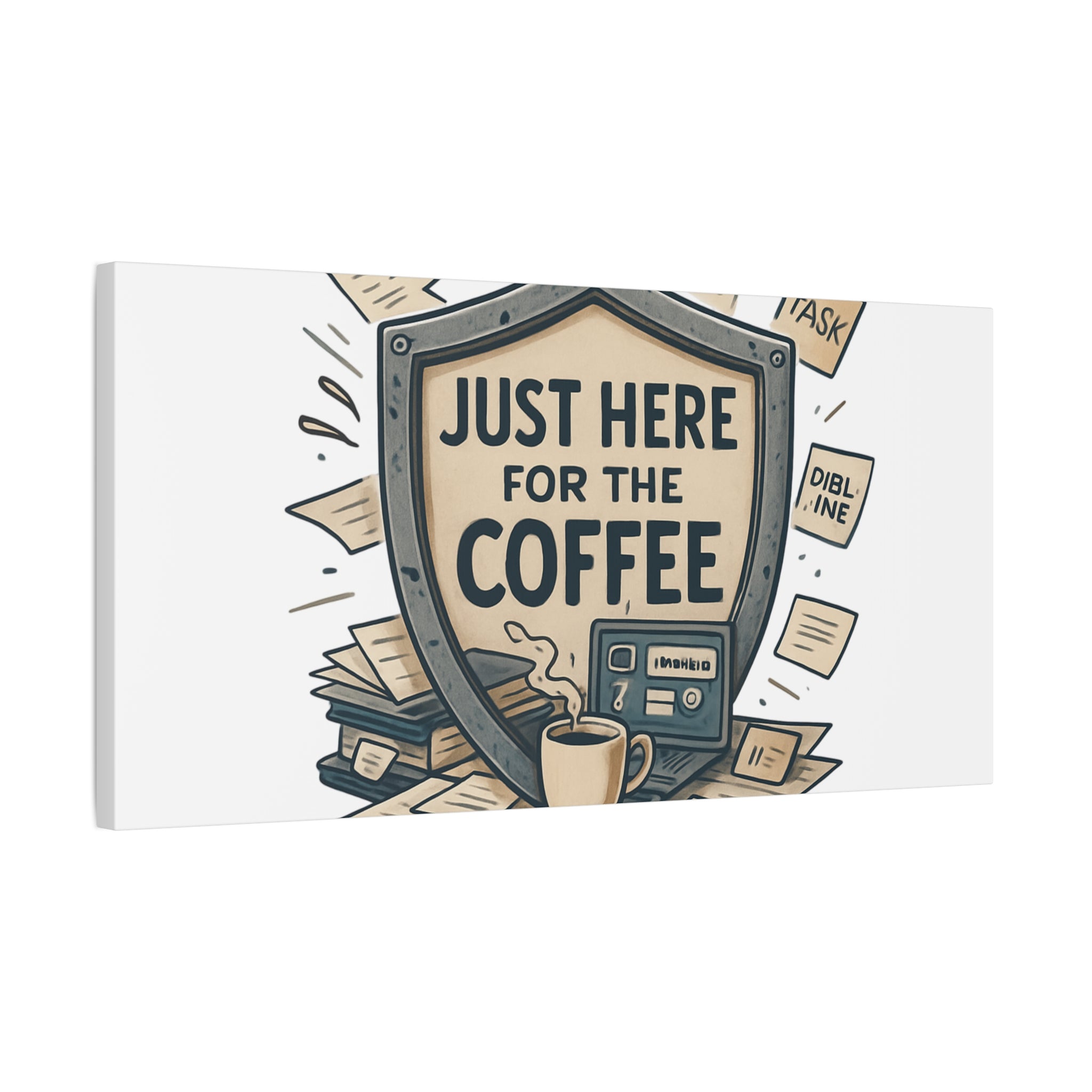 Just Here for the Coffee Canvas Wall Art — Funny Office Coffee Decor