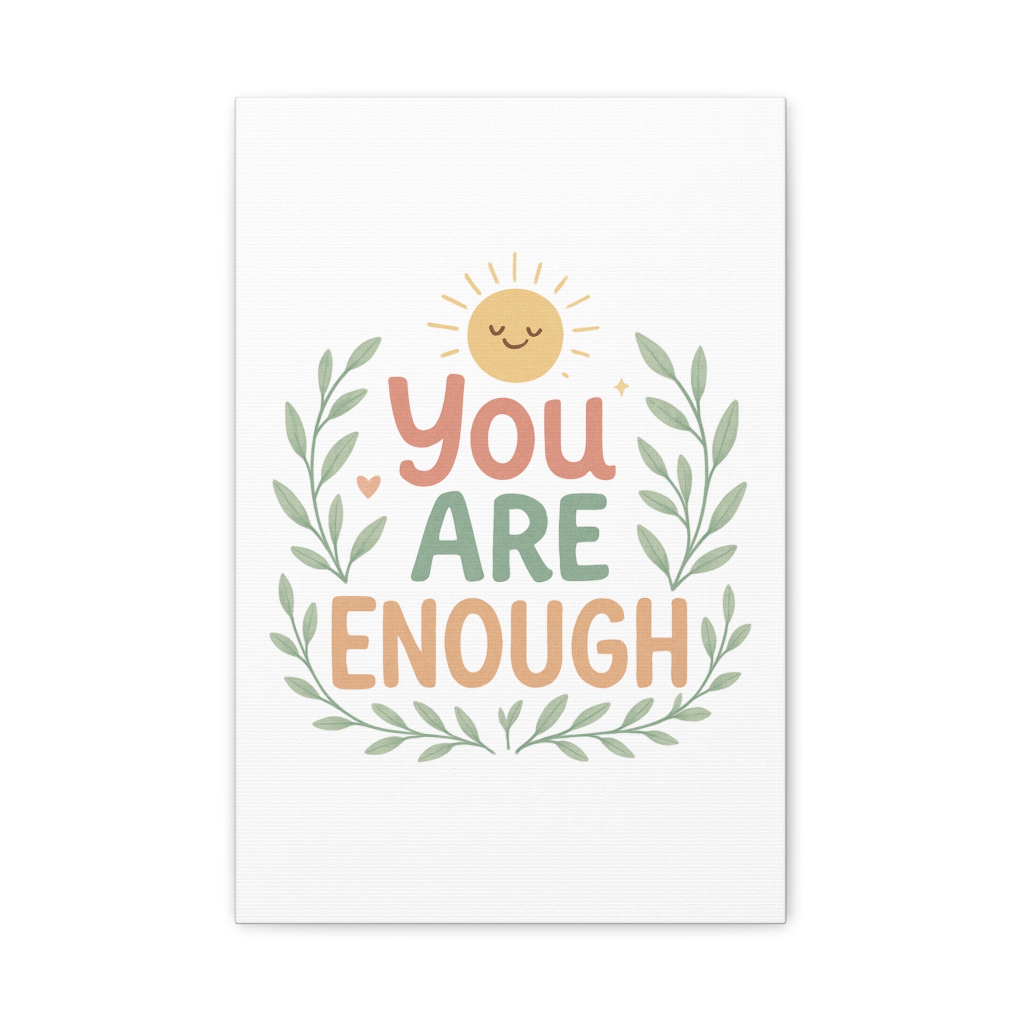 You Are Enough Canvas Wall Art — Positive Motivational Sun & Laurel Print
