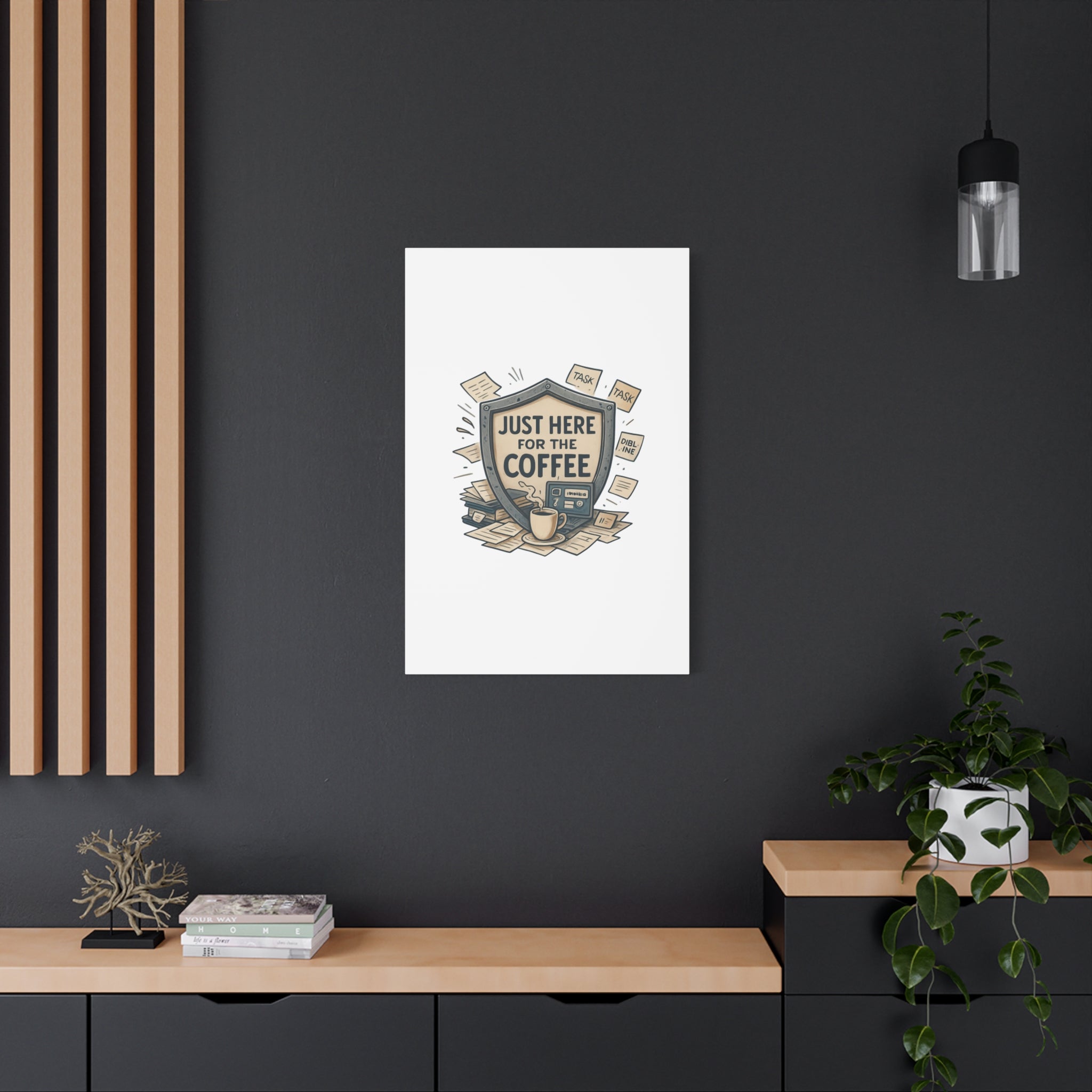 Just Here for the Coffee Canvas Wall Art — Funny Office Coffee Decor