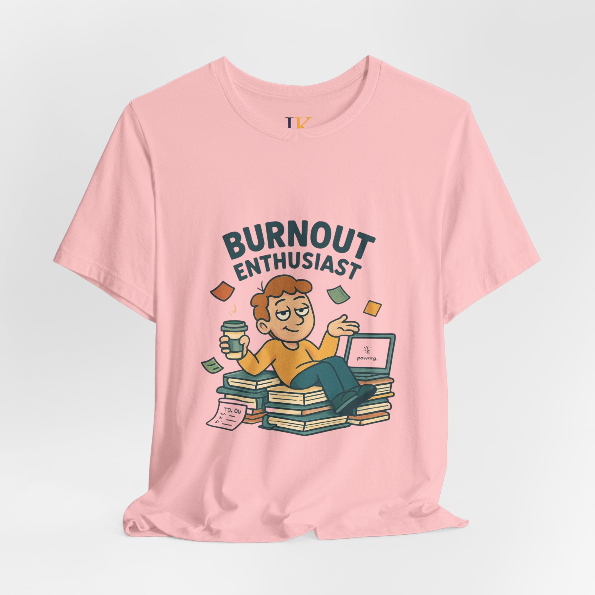 Burnout Enthusiast T-Shirt — Funny Work Stress Graphic Tee