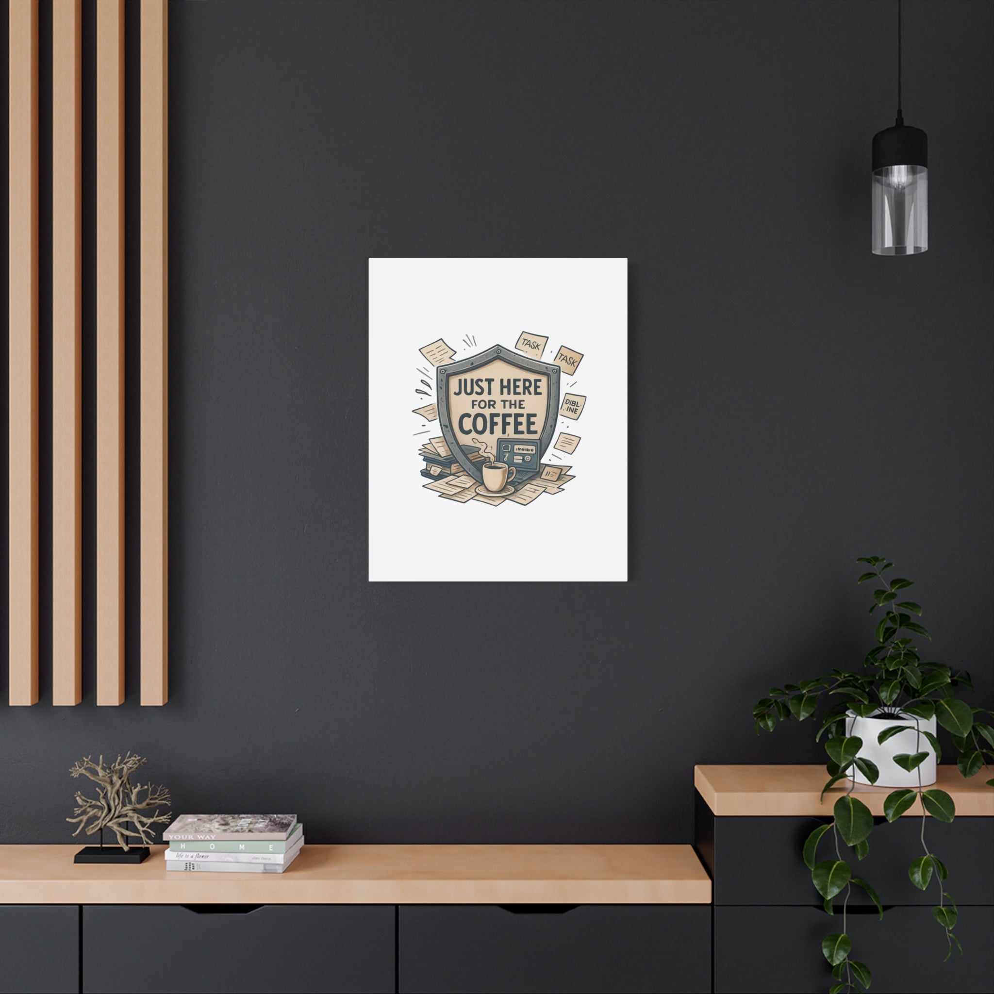 Just Here for the Coffee Canvas Wall Art — Funny Office Coffee Decor