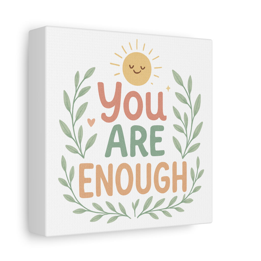 You Are Enough Canvas Wall Art — Positive Motivational Sun & Laurel Print