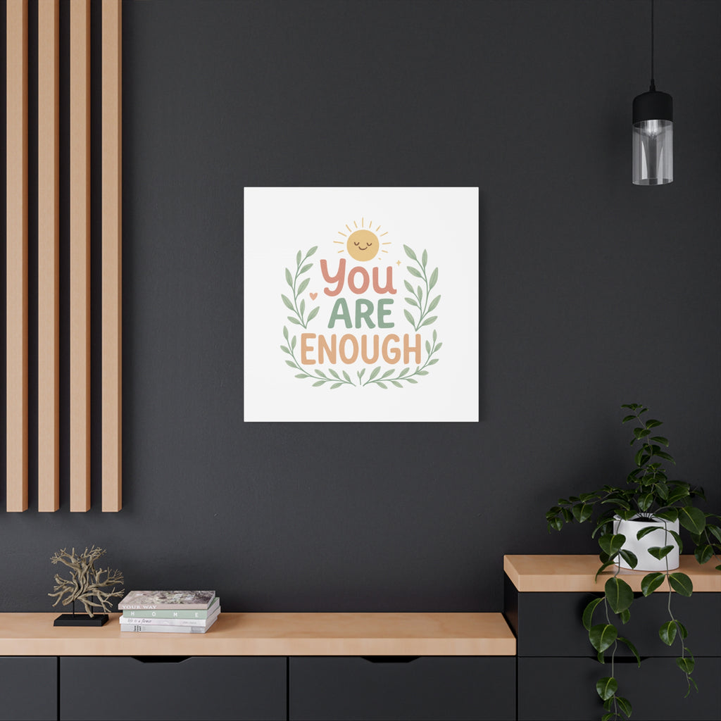 You Are Enough Canvas Wall Art — Positive Motivational Sun & Laurel Print