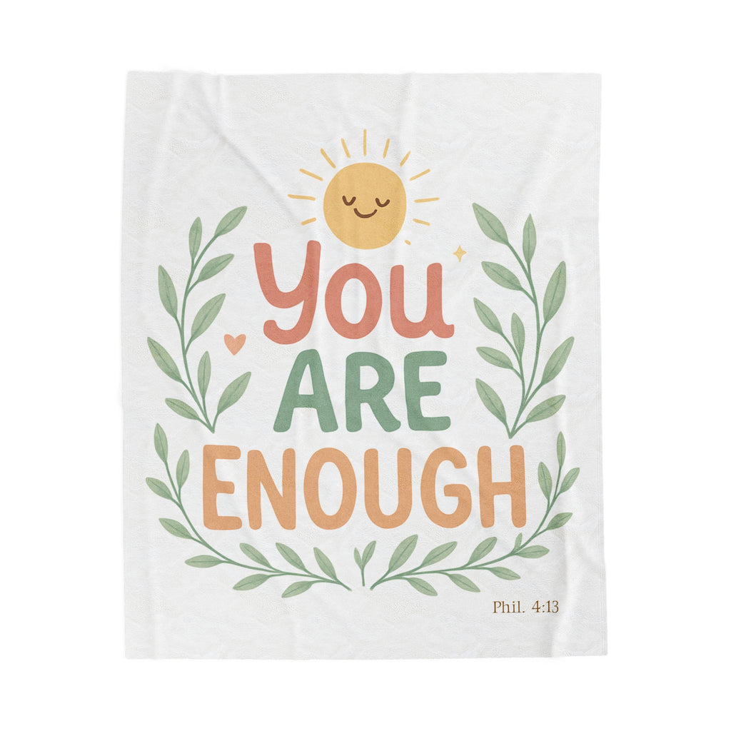 You Are Enough Velveteen Plush Blanket — Soft Inspirational Throw for Self-Care & Gifts