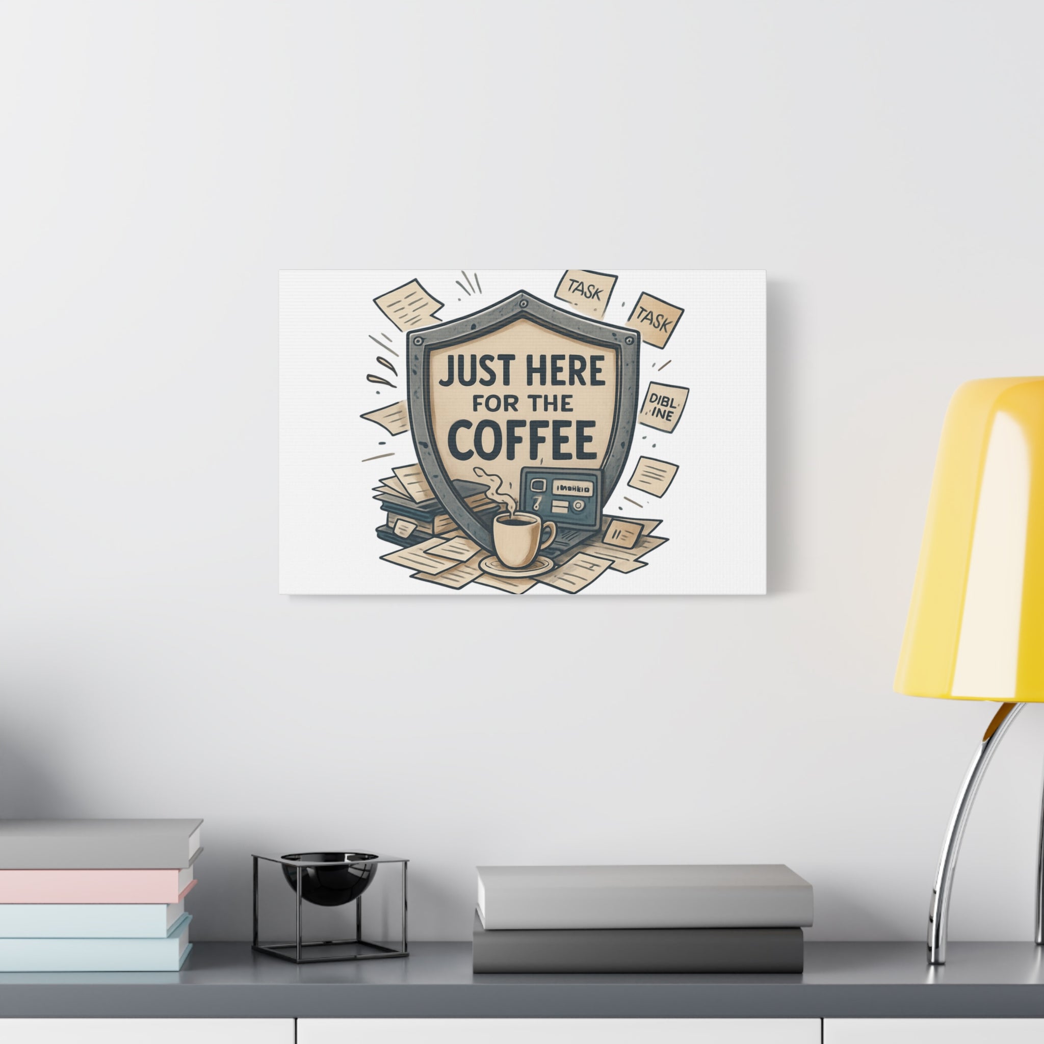 Just Here for the Coffee Canvas Wall Art — Funny Office Coffee Decor