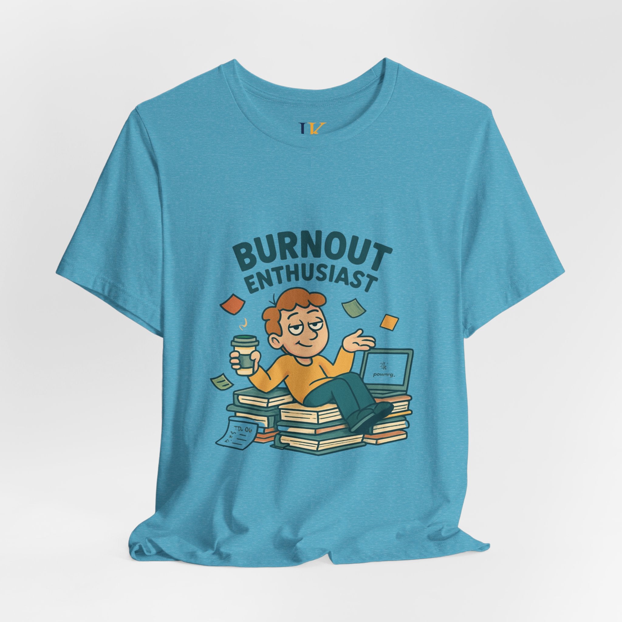 Burnout Enthusiast T-Shirt — Funny Work Stress Graphic Tee