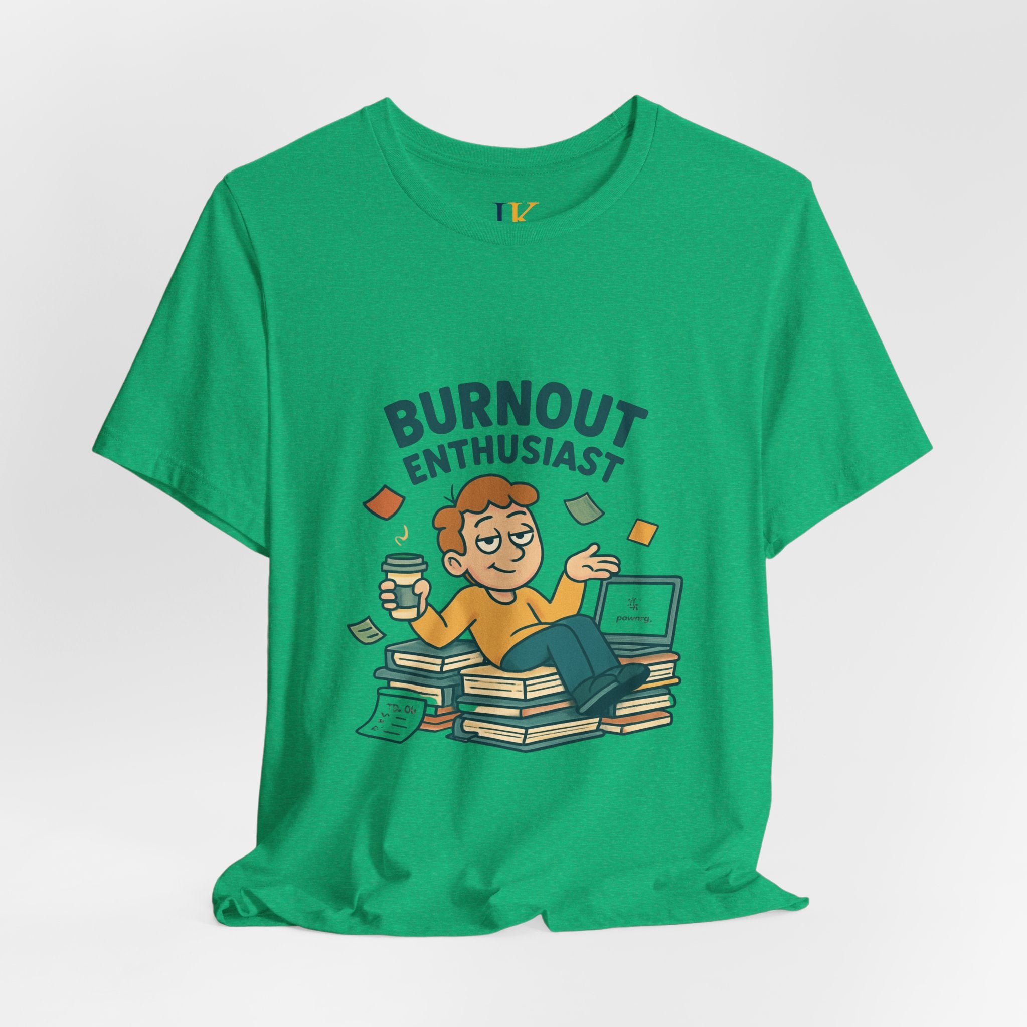 Burnout Enthusiast T-Shirt — Funny Work Stress Graphic Tee