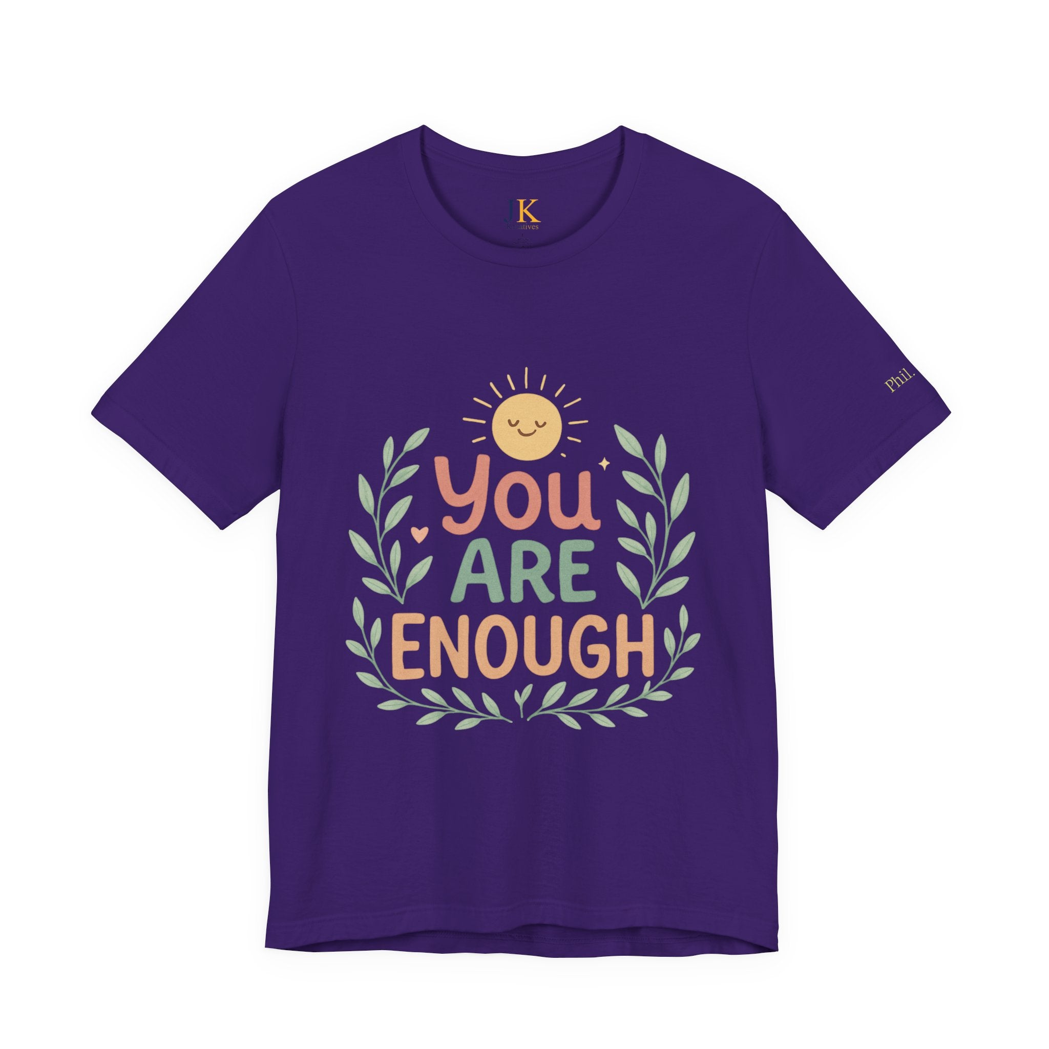 You Are Enough T‑Shirt — Positive Affirmation Tee