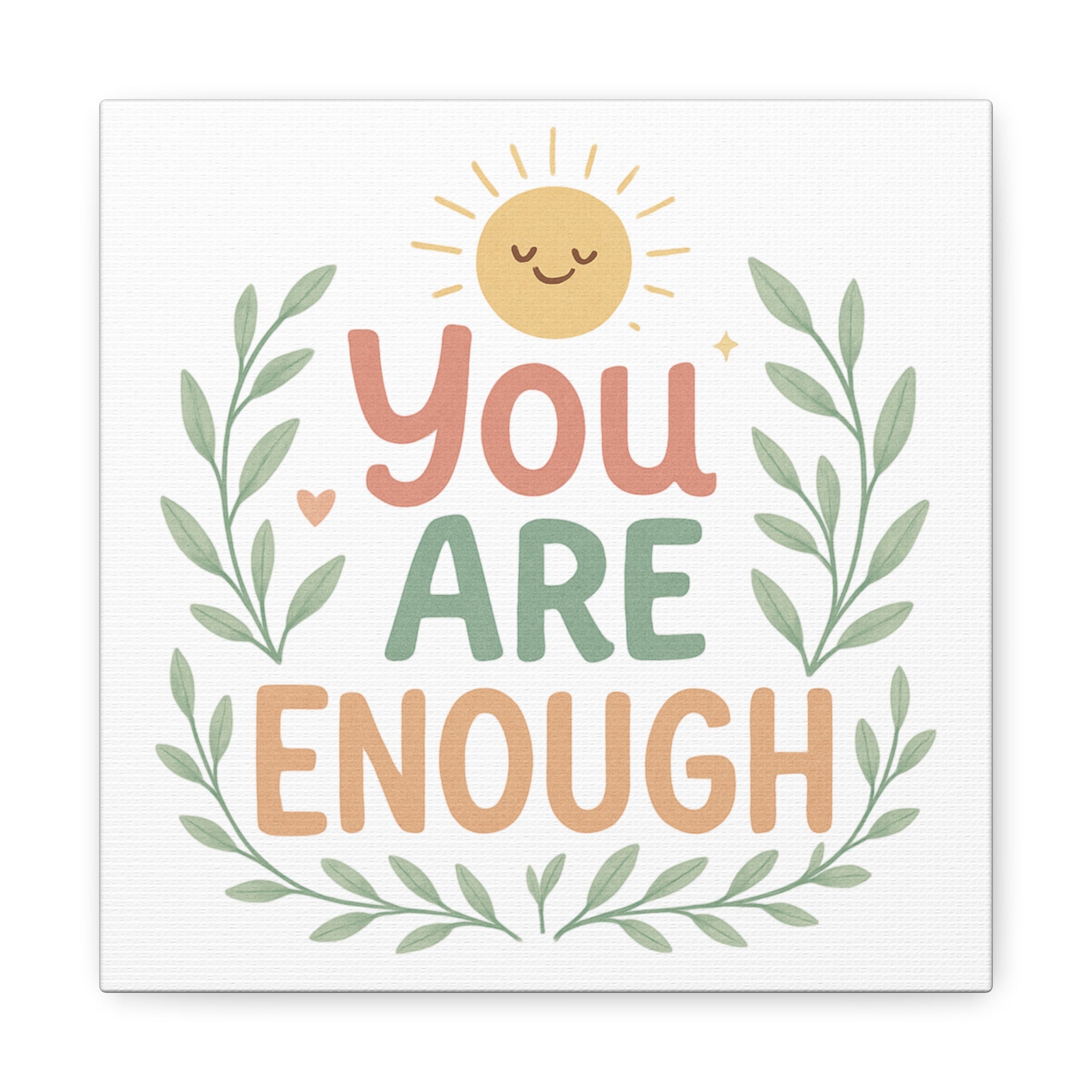 You Are Enough Canvas Wall Art — Positive Motivational Sun & Laurel Print