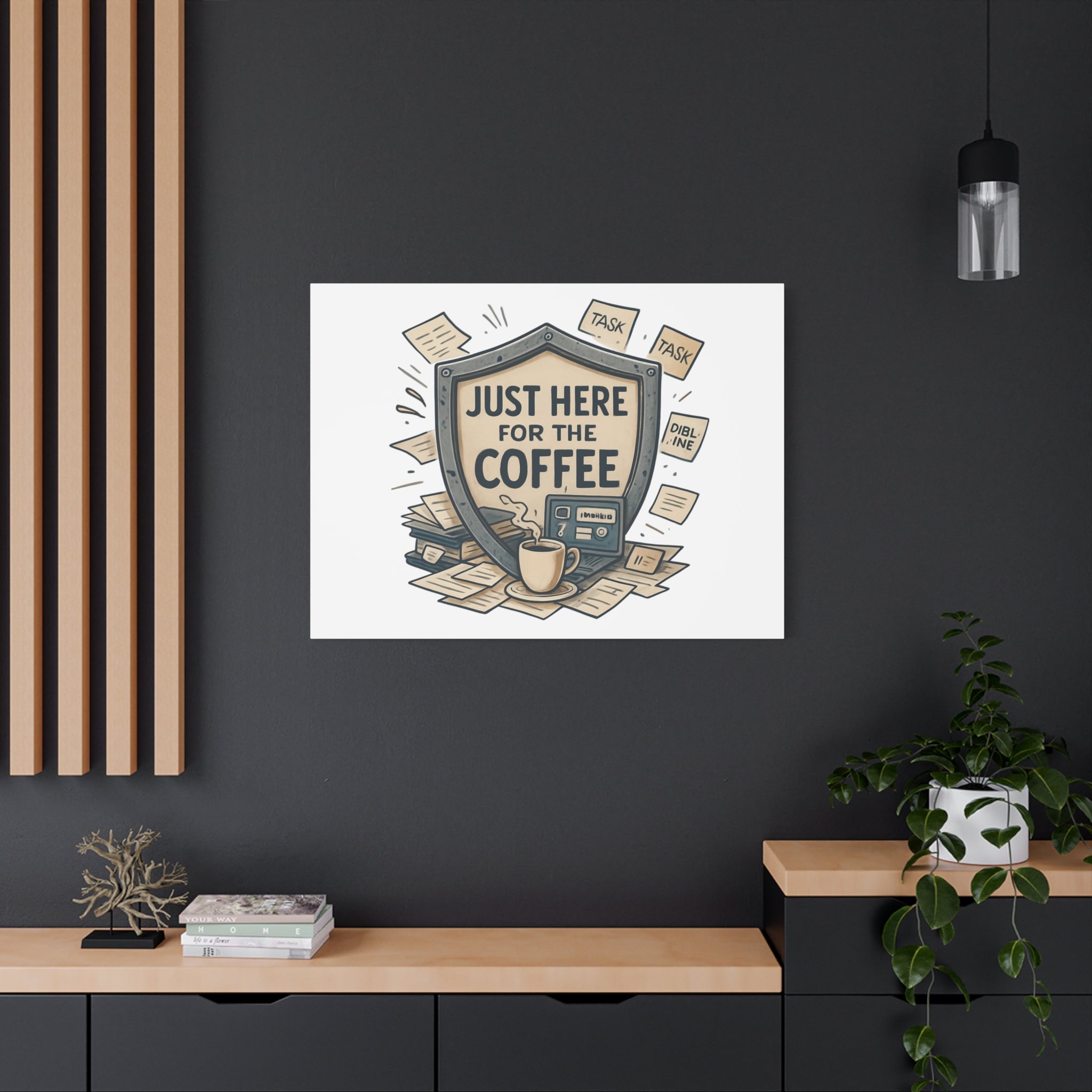 Just Here for the Coffee Canvas Wall Art — Funny Office Coffee Decor