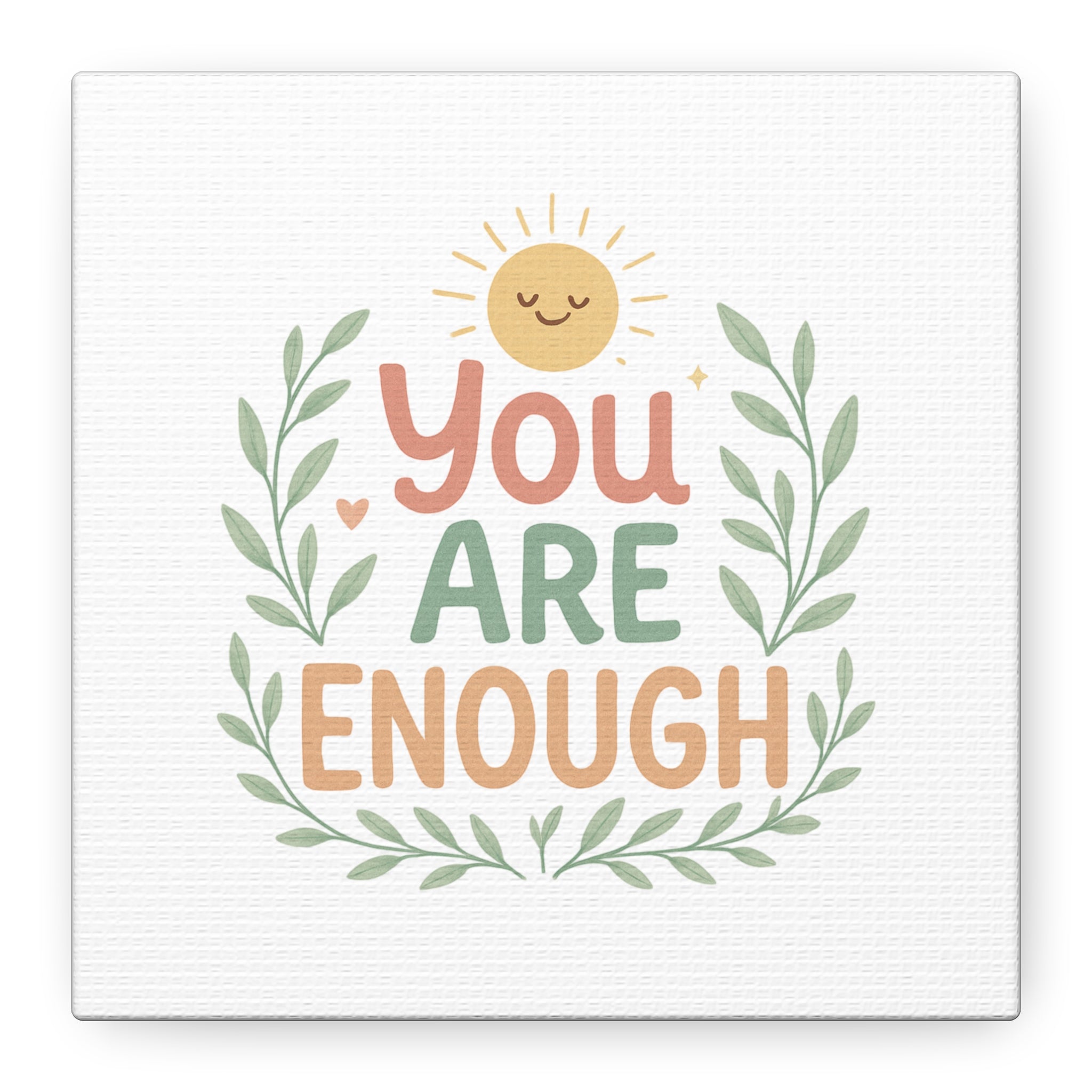 You Are Enough Canvas Wall Art — Positive Motivational Sun & Laurel Print
