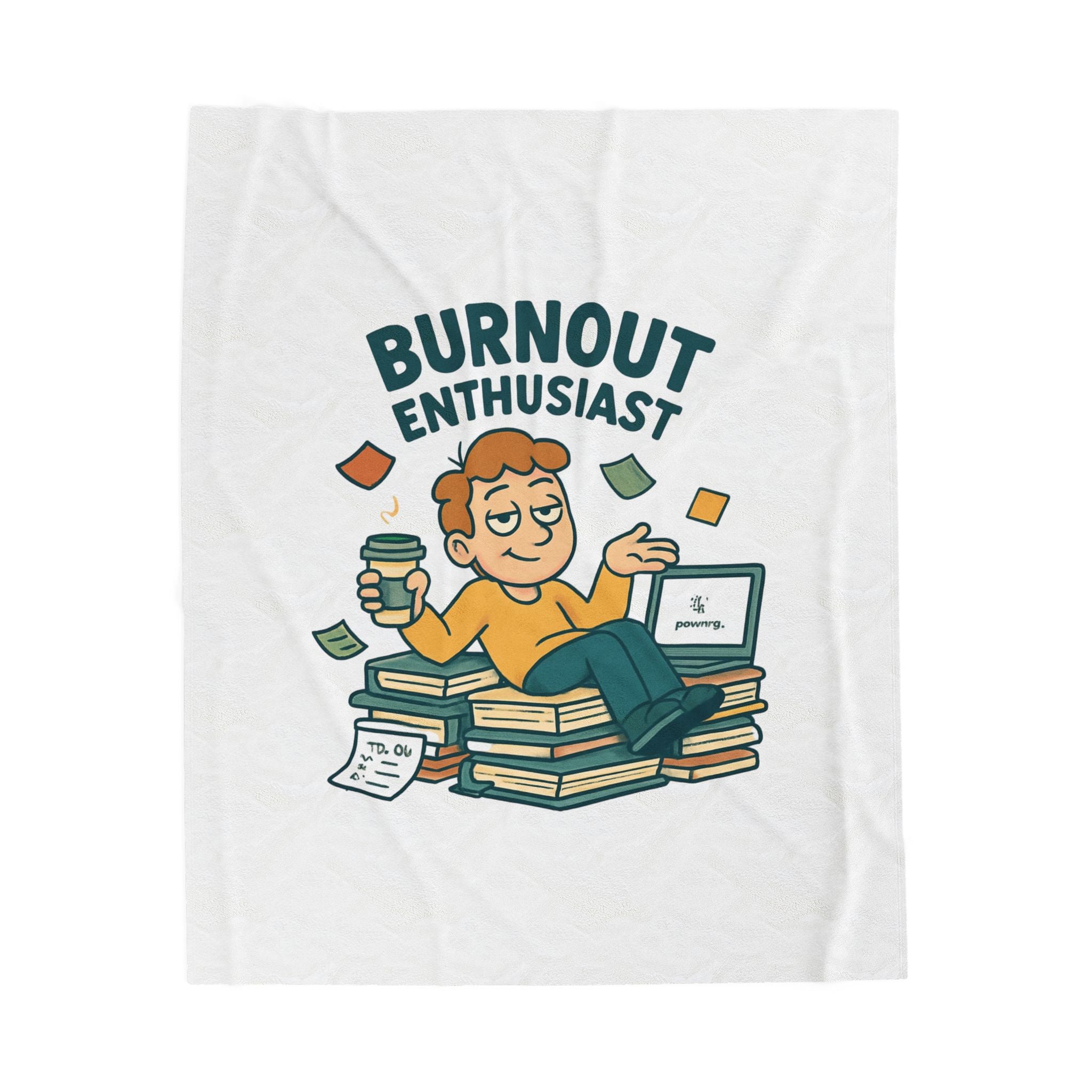 Velveteen Plush Blanket — "Burnout Enthusiast" Cozy Funny Self-Care Throw for Workaholics