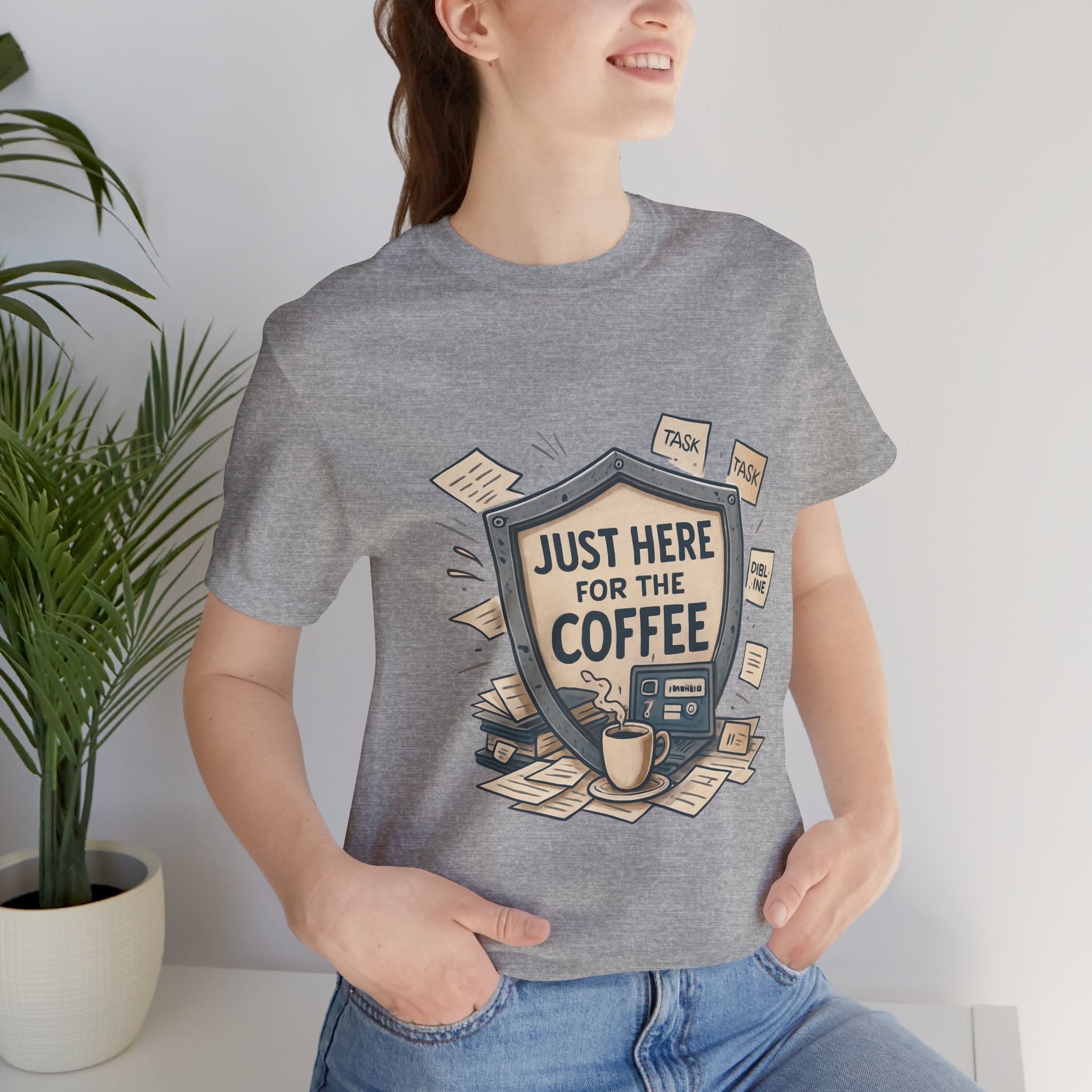 Coffee T-Shirt — "Just Here for the Coffee" Graphic Tee