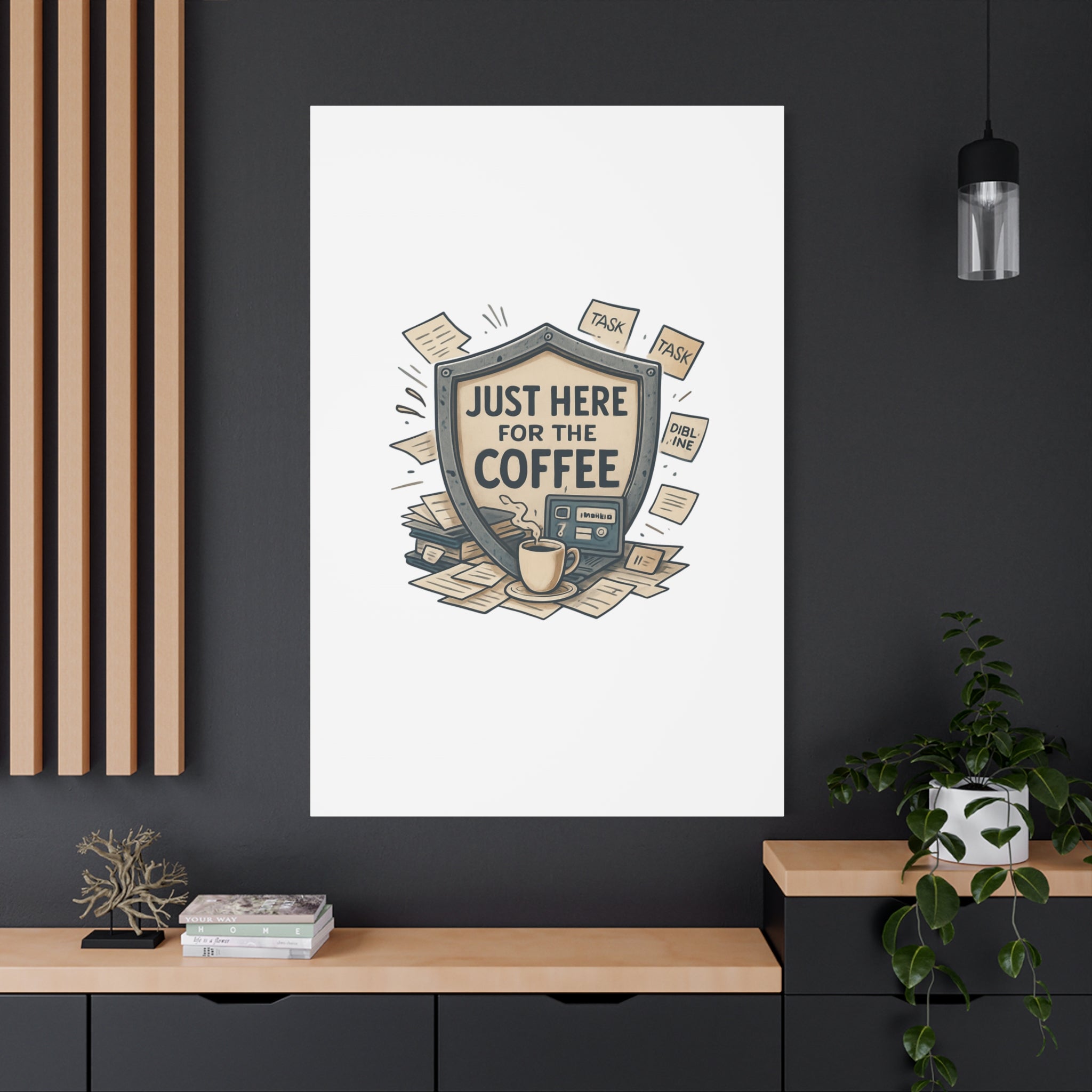 Just Here for the Coffee Canvas Wall Art — Funny Office Coffee Decor