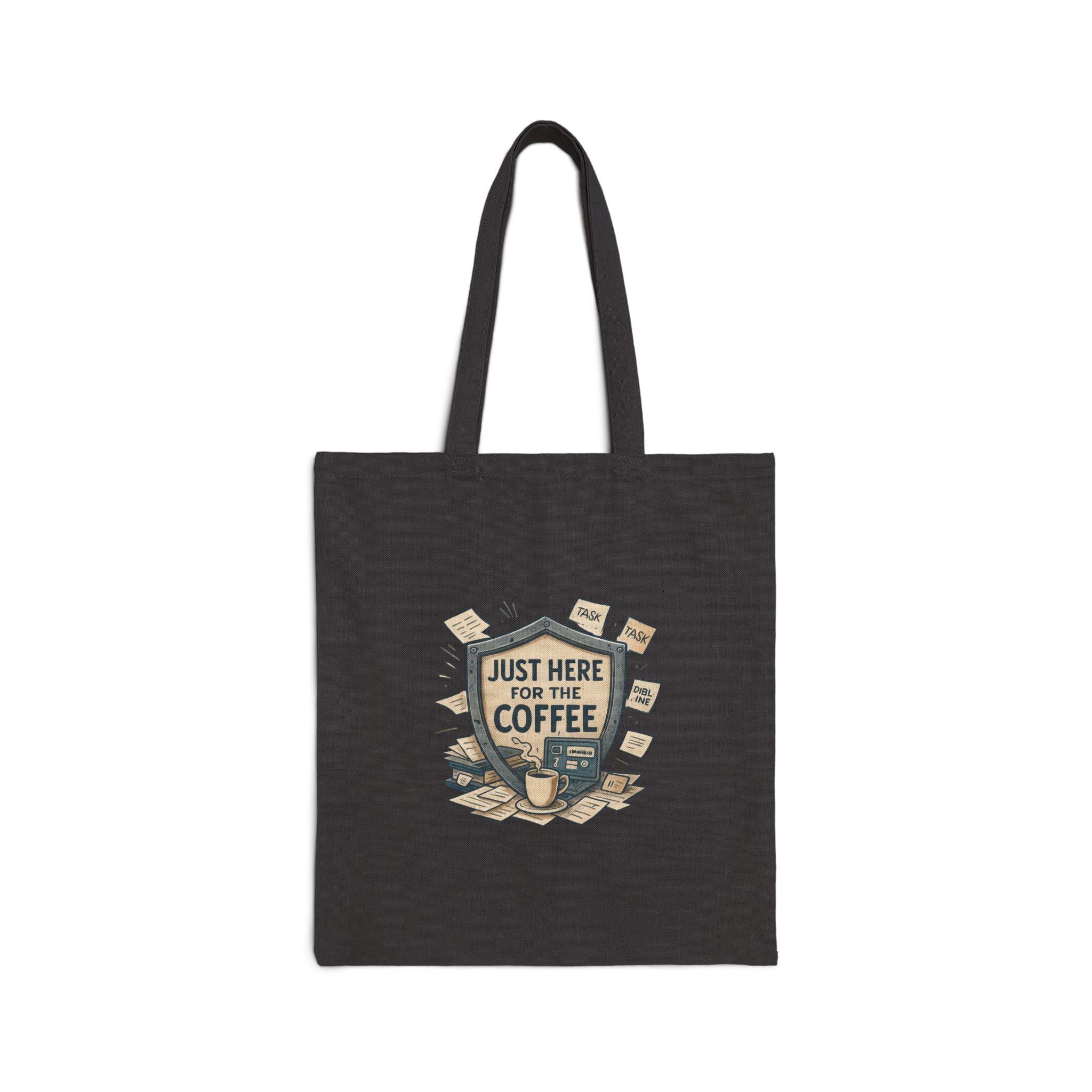 Coffee Lover Tote Bag — "Just Here for the Coffee" Canvas Grocery/Everyday Bag