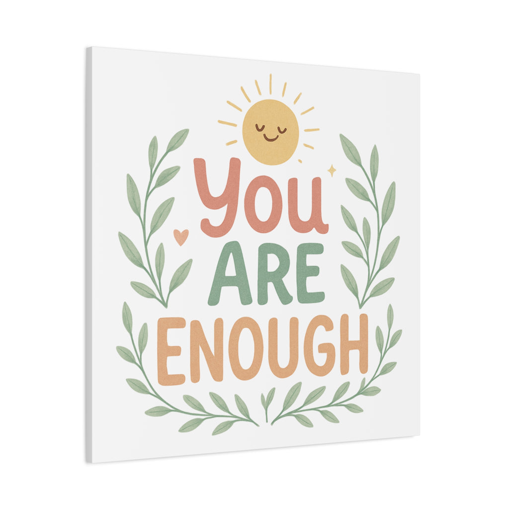 You Are Enough Canvas Wall Art — Positive Motivational Sun & Laurel Print