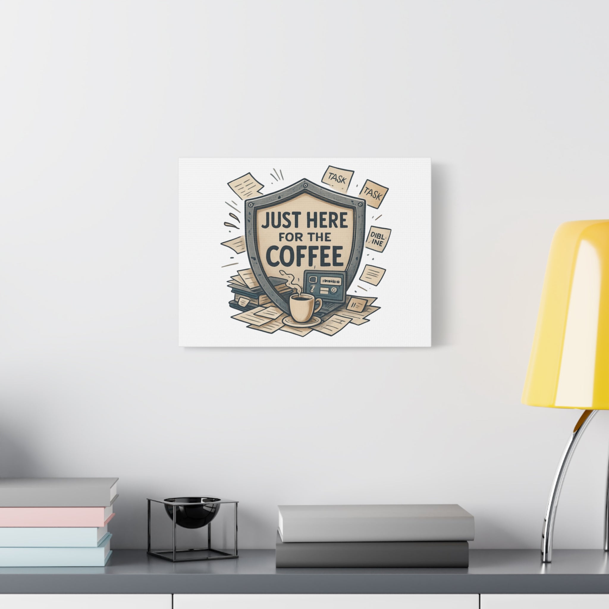 Just Here for the Coffee Canvas Wall Art — Funny Office Coffee Decor