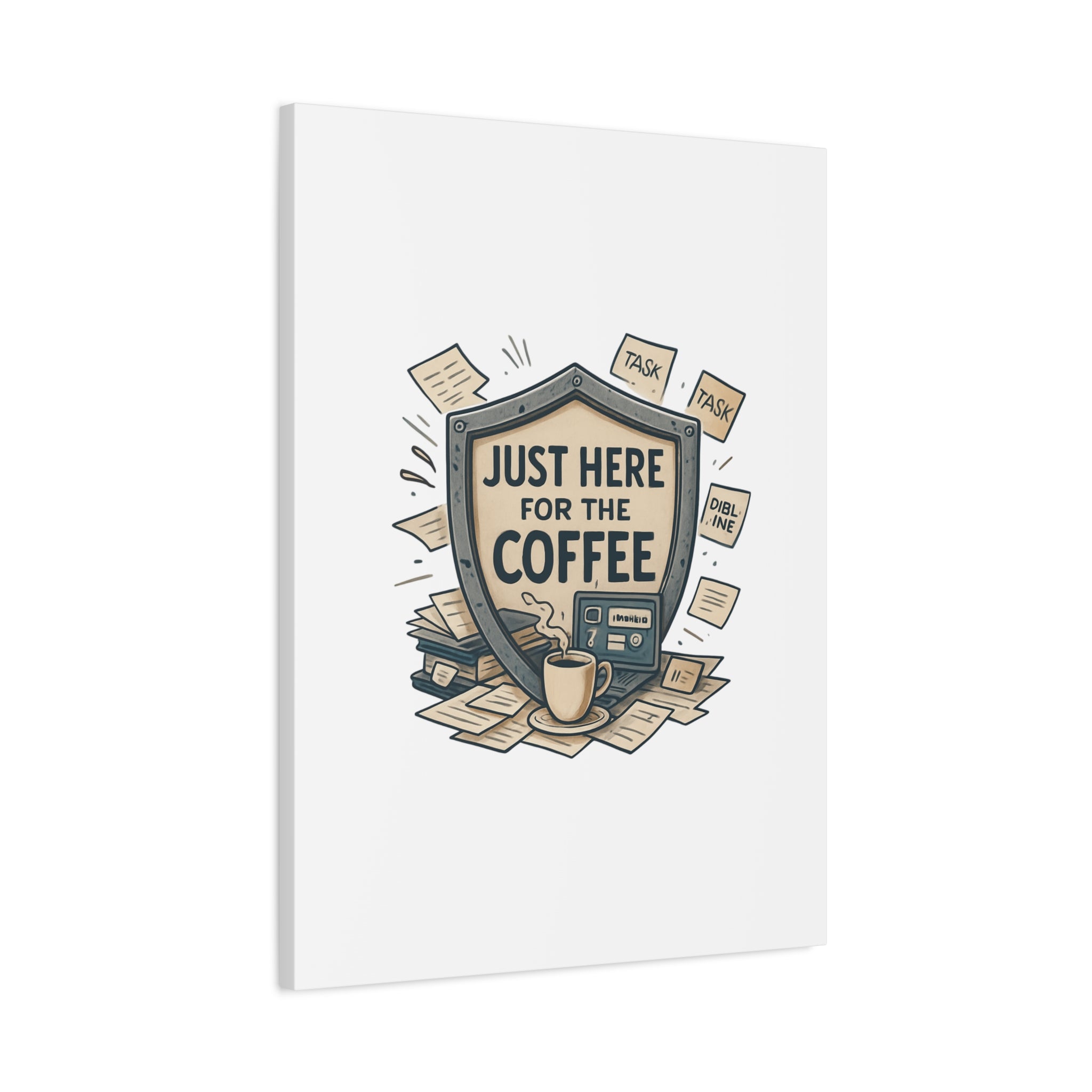 Just Here for the Coffee Canvas Wall Art — Funny Office Coffee Decor