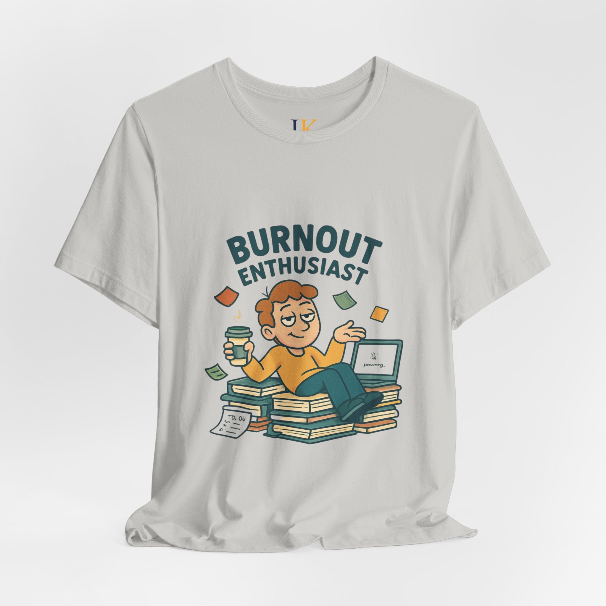 Burnout Enthusiast T-Shirt — Funny Work Stress Graphic Tee