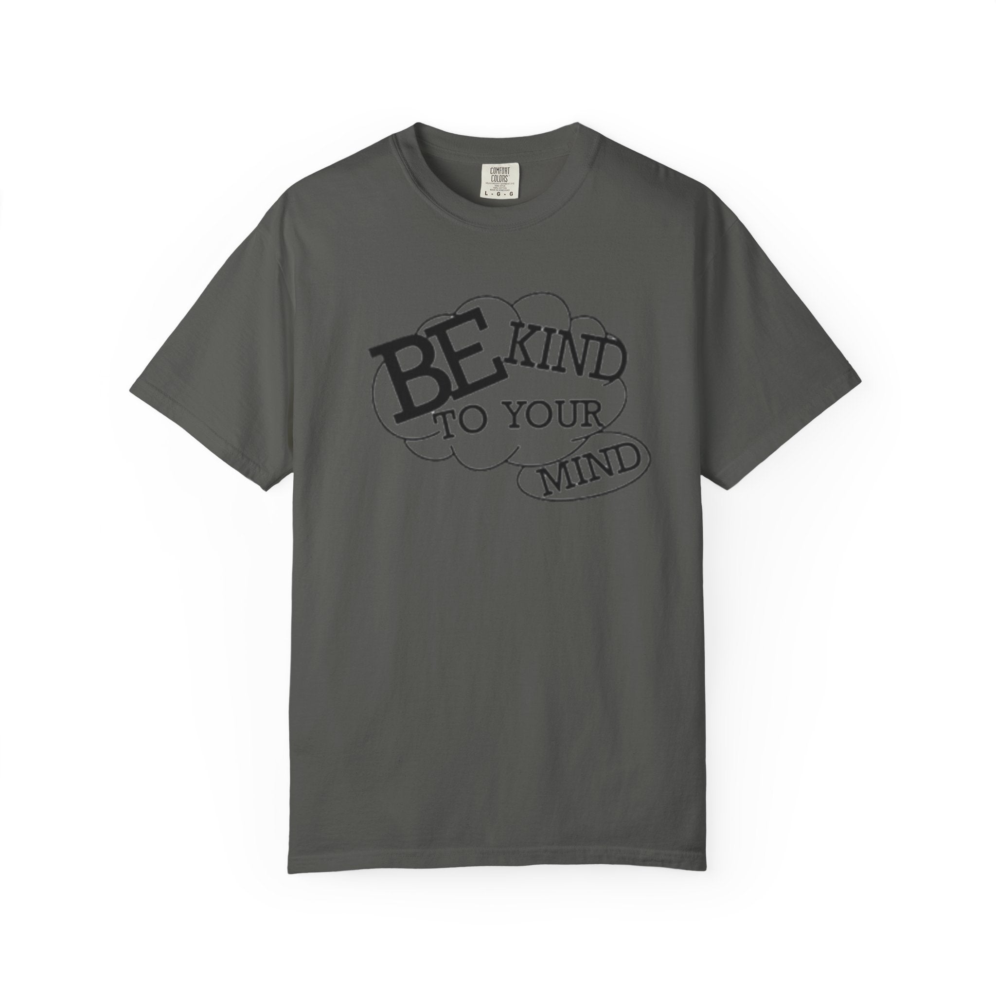 Be Kind to Your Mind T-Shirt — Mental Health Awareness Graphic Tee