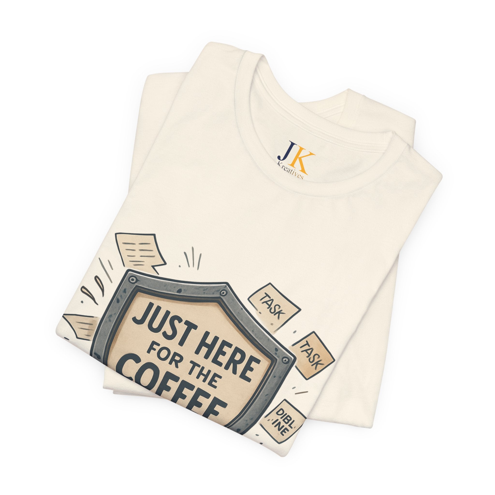 Coffee T-Shirt — "Just Here for the Coffee" Graphic Tee