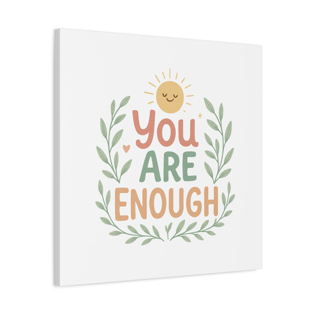 You Are Enough Canvas Wall Art — Positive Motivational Sun & Laurel Print