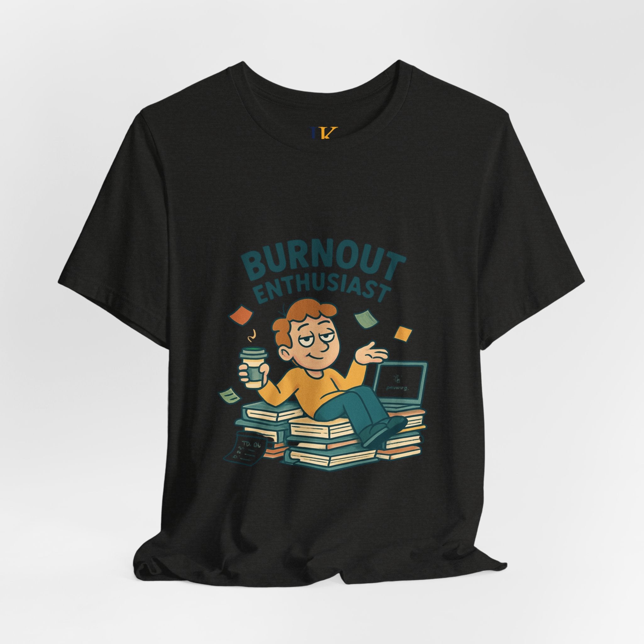 Burnout Enthusiast T-Shirt — Funny Work Stress Graphic Tee