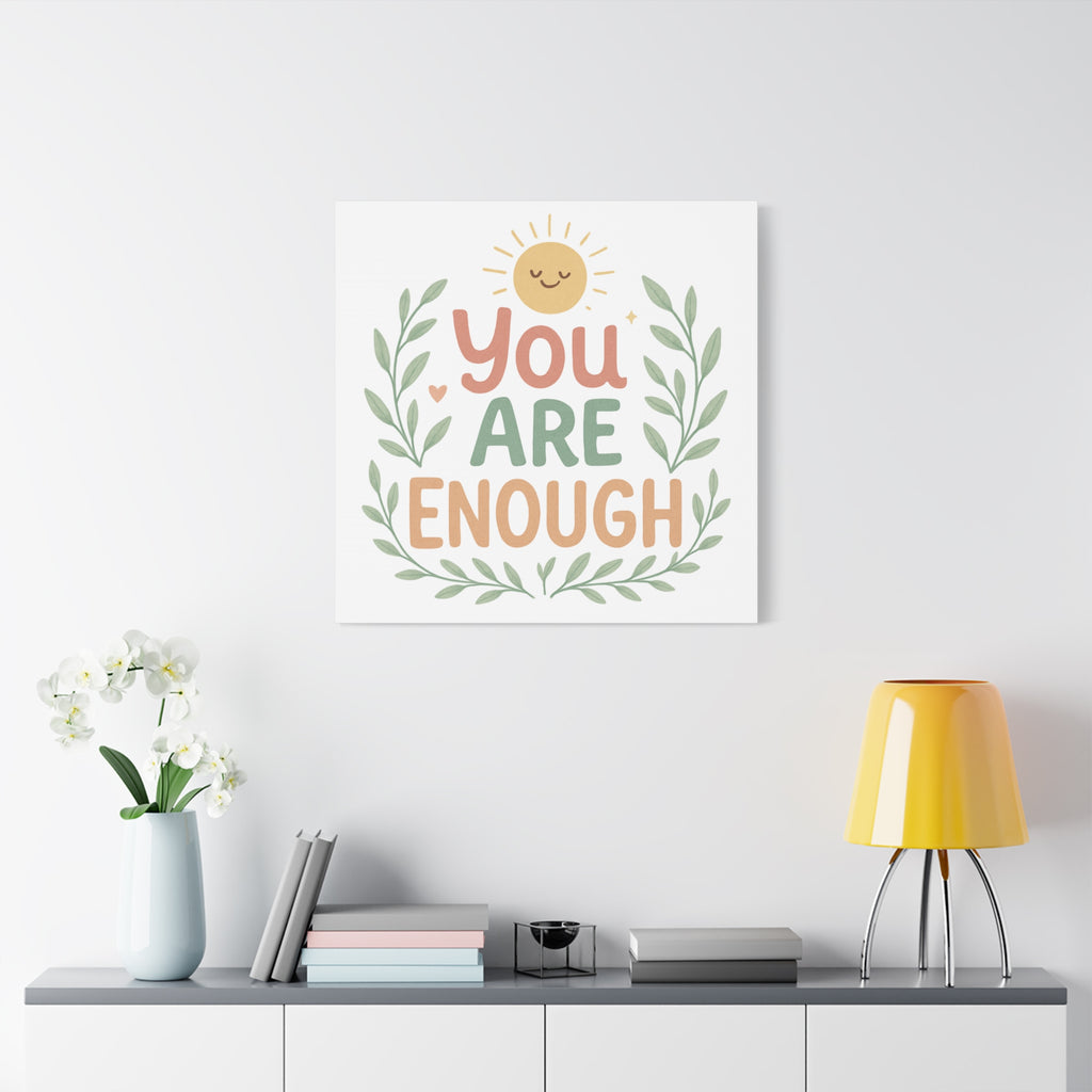 You Are Enough Canvas Wall Art — Positive Motivational Sun & Laurel Print