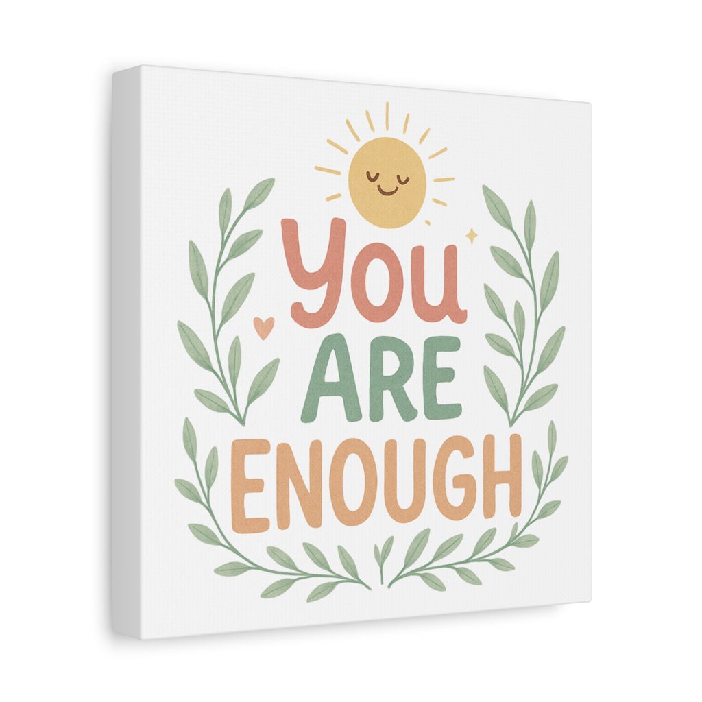You Are Enough Canvas Wall Art — Positive Motivational Sun & Laurel Print