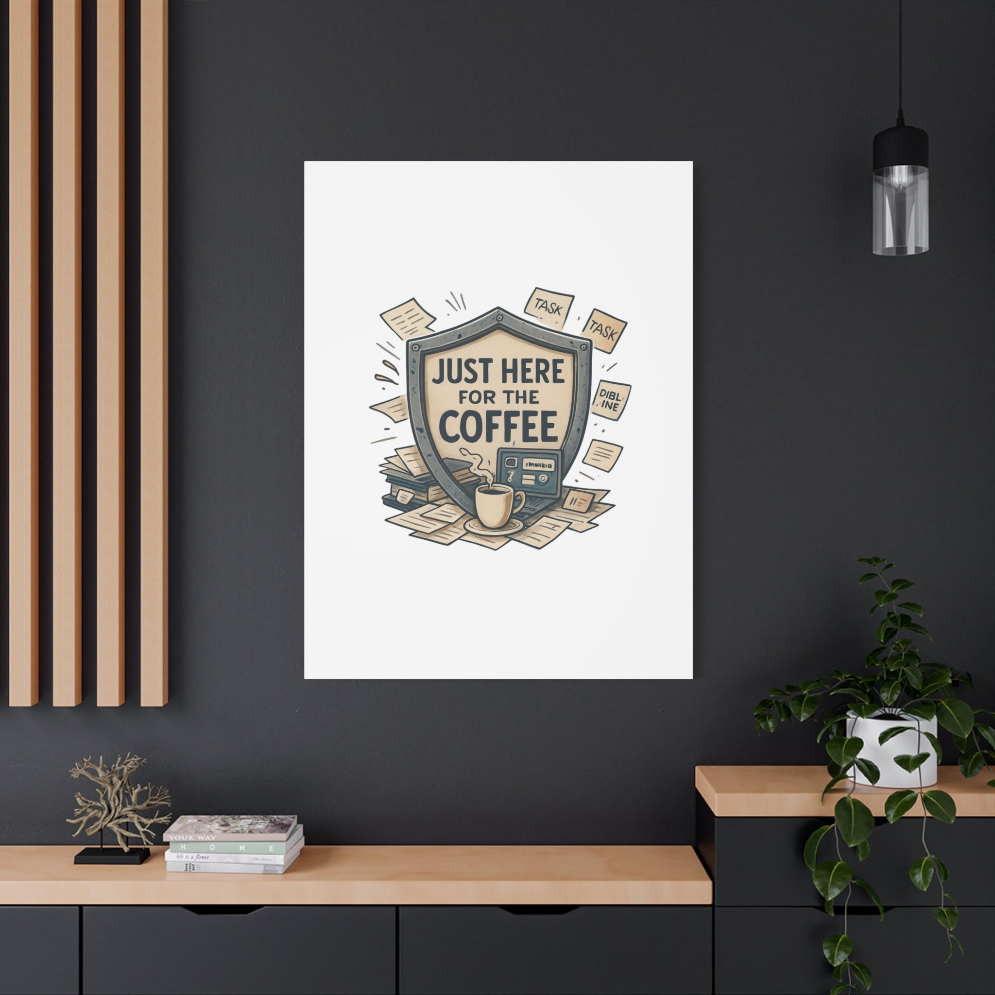 Just Here for the Coffee Canvas Wall Art — Funny Office Coffee Decor