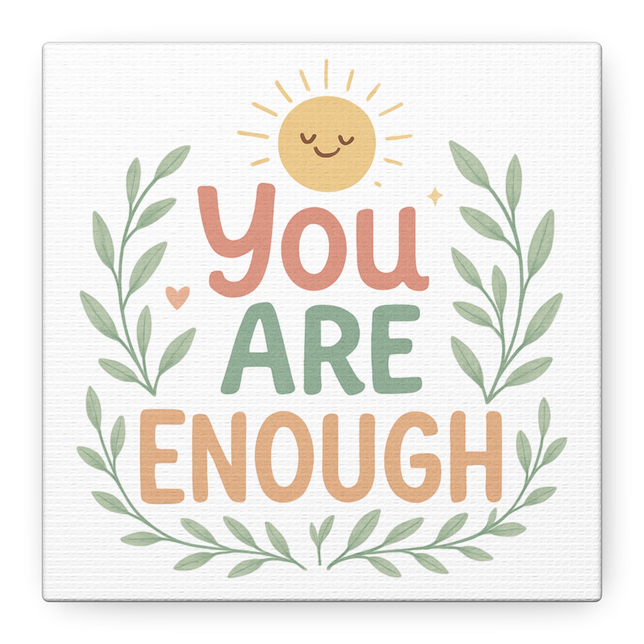 You Are Enough Canvas Wall Art — Positive Motivational Sun & Laurel Print