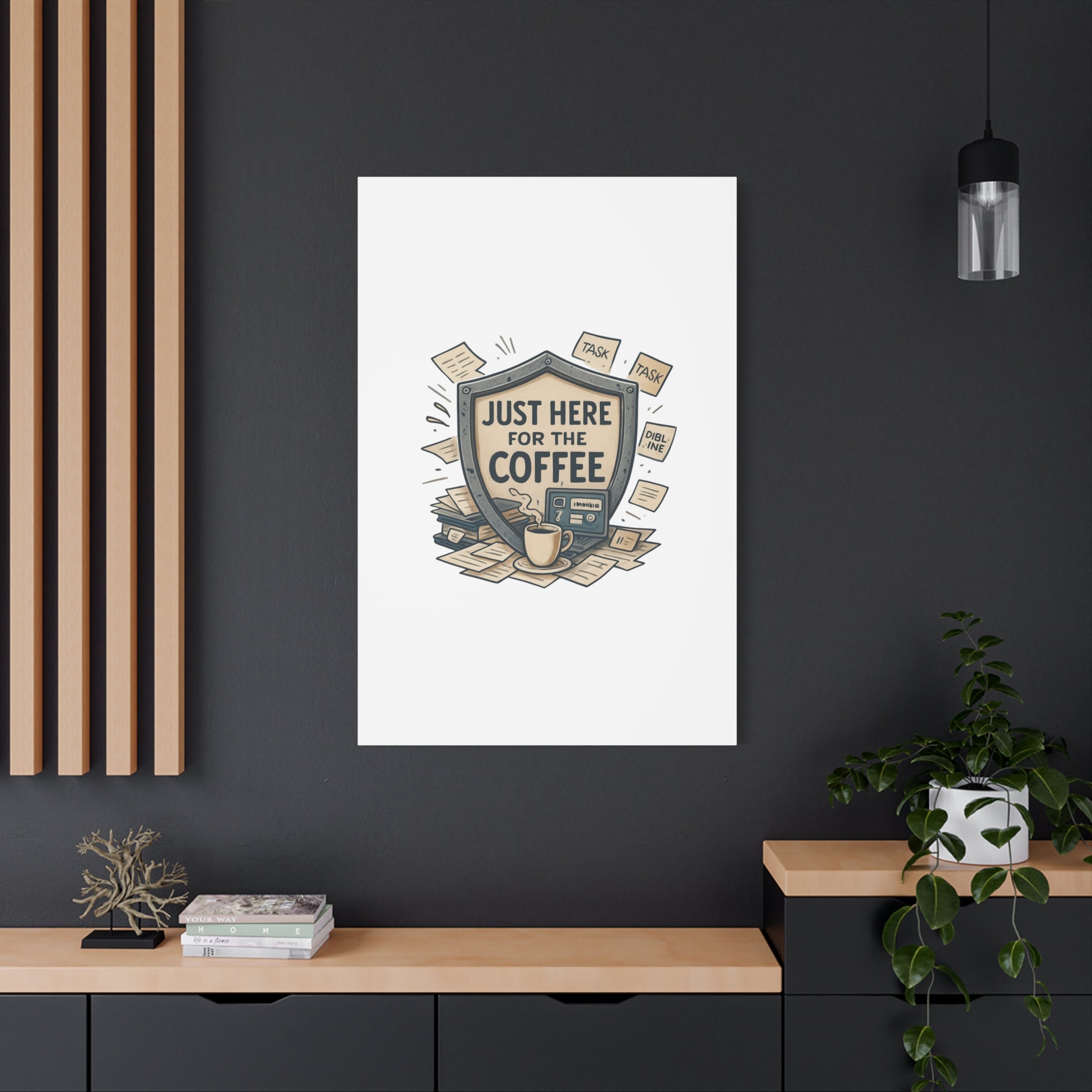Just Here for the Coffee Canvas Wall Art — Funny Office Coffee Decor