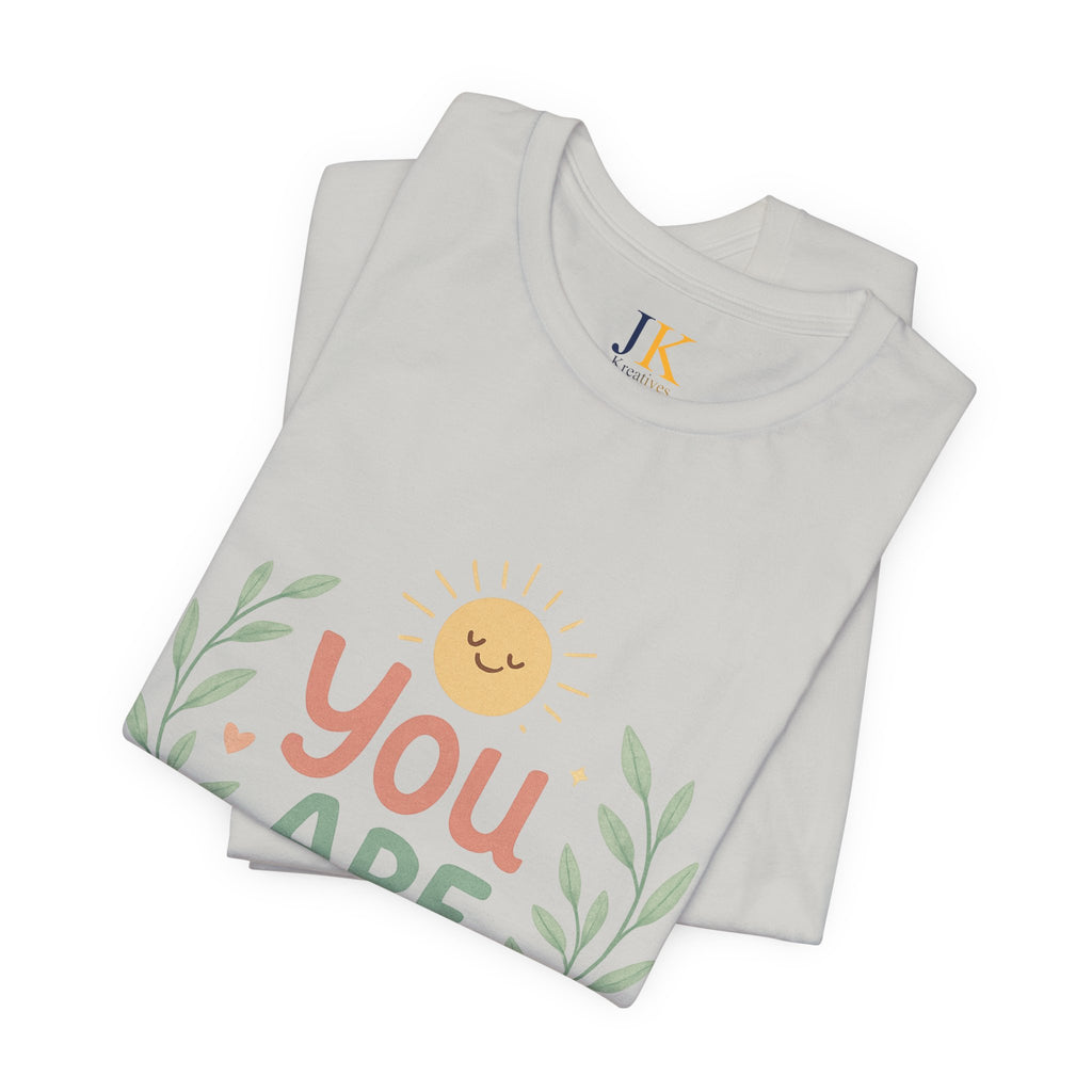 You Are Enough T‑Shirt — Positive Affirmation Tee