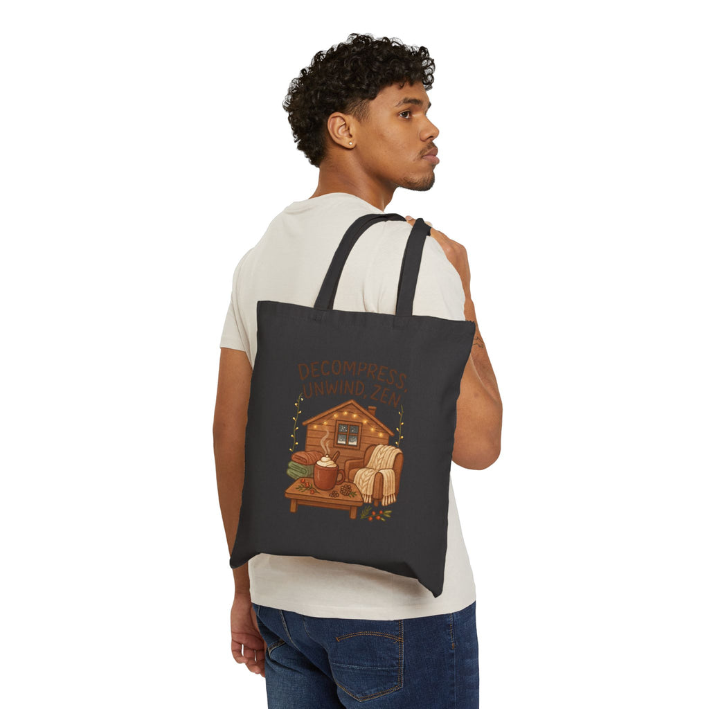Tote Bag — "Decompress, Unwind, Zen" Cabin Cozy Canvas Tote