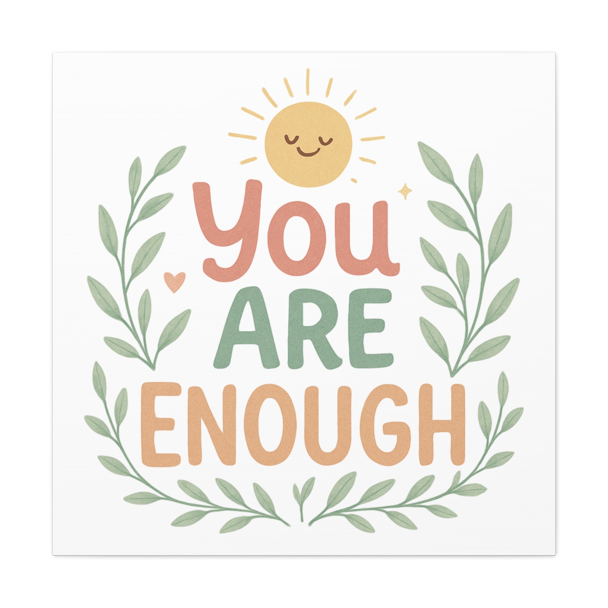 You Are Enough Canvas Wall Art — Positive Motivational Sun & Laurel Print
