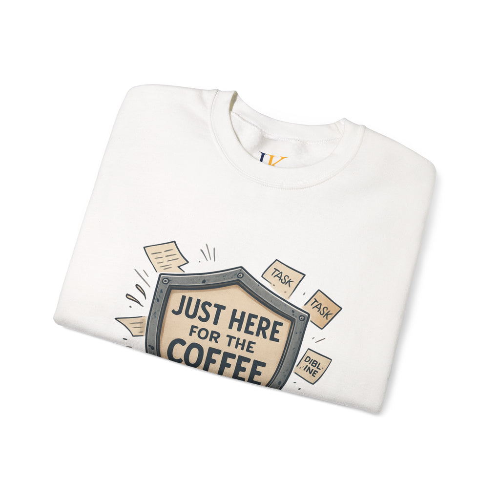 Coffee Crewneck Sweatshirt — "Just Here for the Coffee" Cozy Pullover