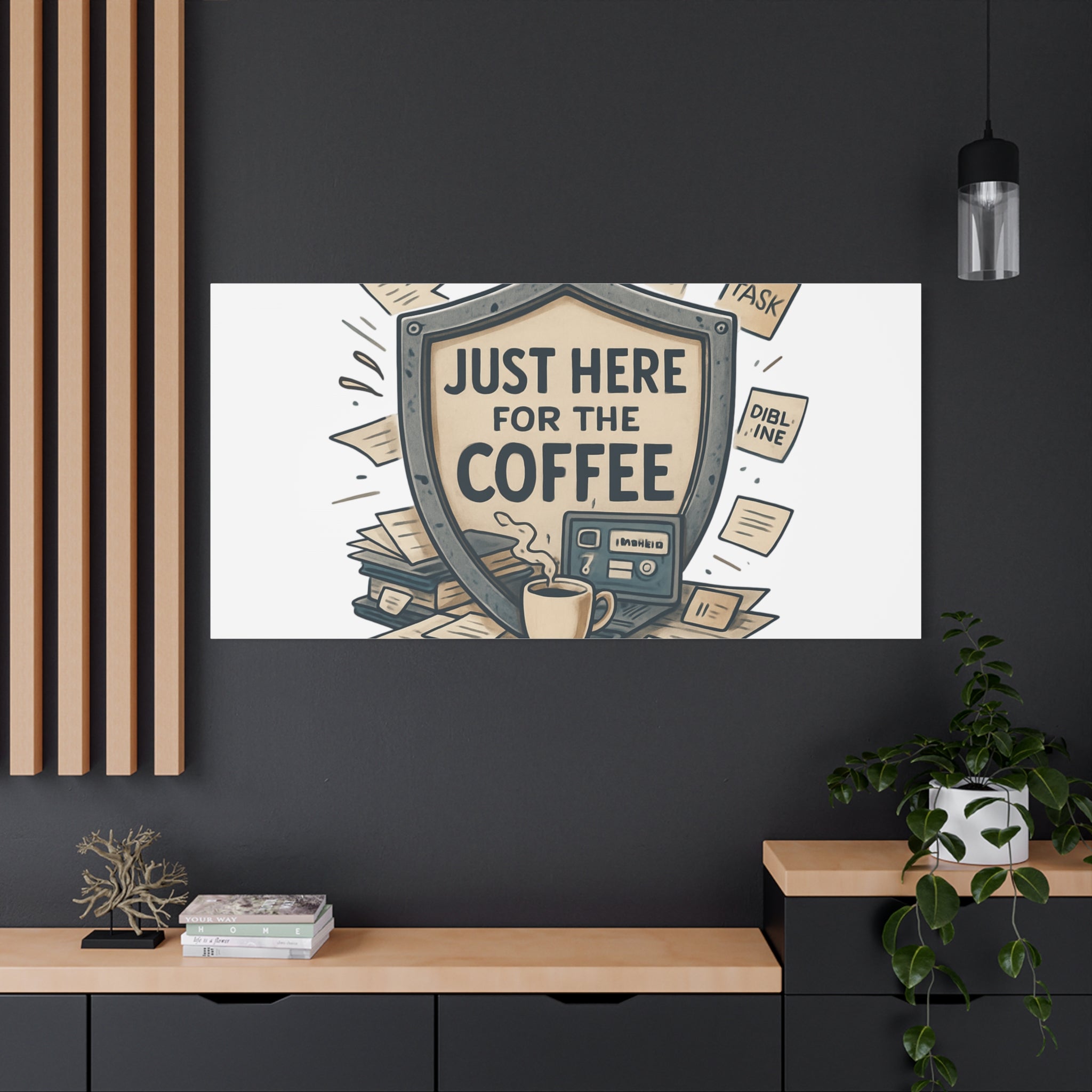Just Here for the Coffee Canvas Wall Art — Funny Office Coffee Decor