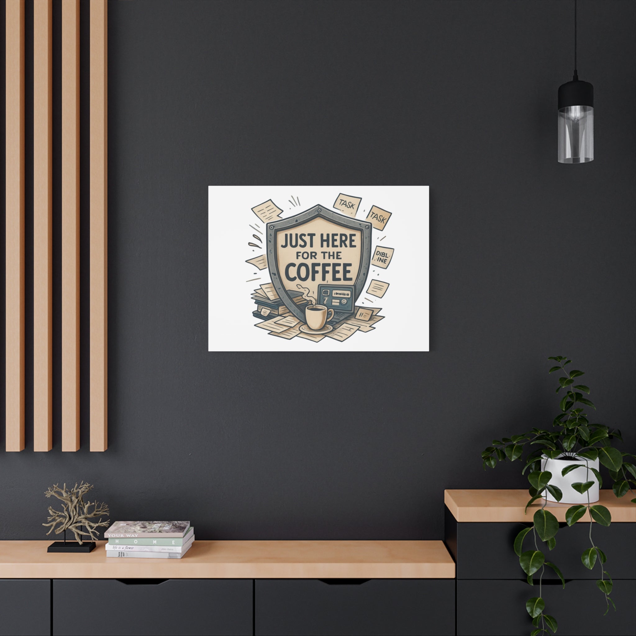Just Here for the Coffee Canvas Wall Art — Funny Office Coffee Decor