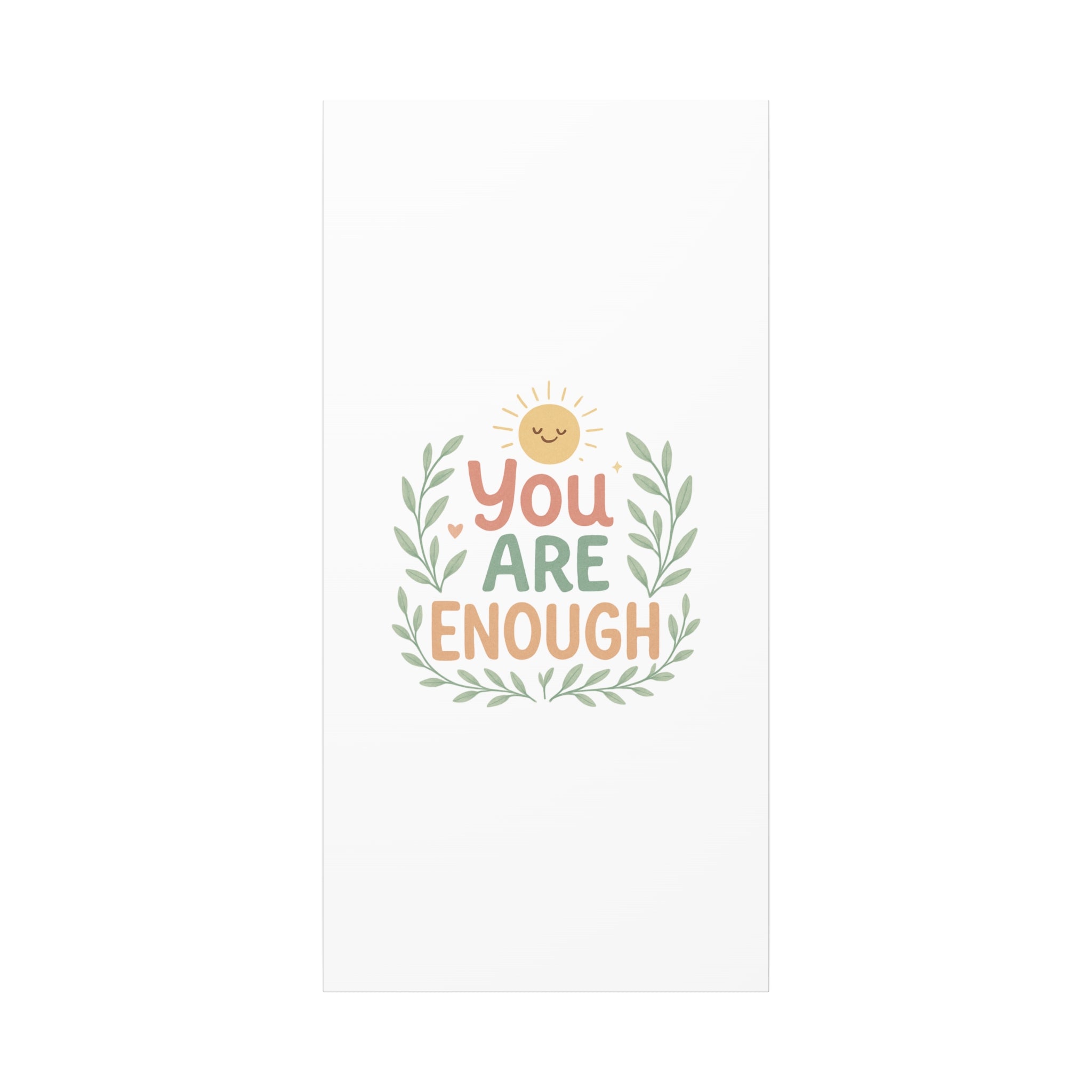 You Are Enough Canvas Wall Art — Positive Motivational Sun & Laurel Print