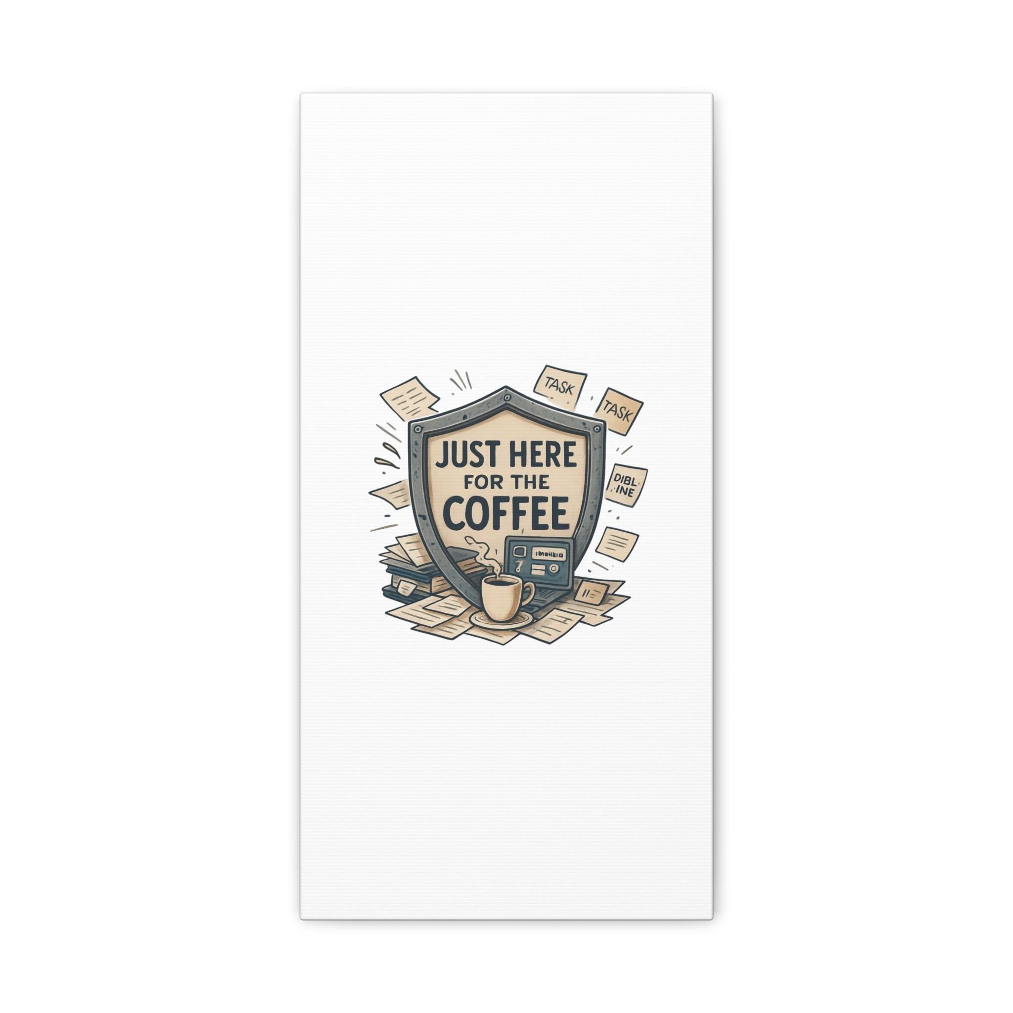 Just Here for the Coffee Canvas Wall Art — Funny Office Coffee Decor