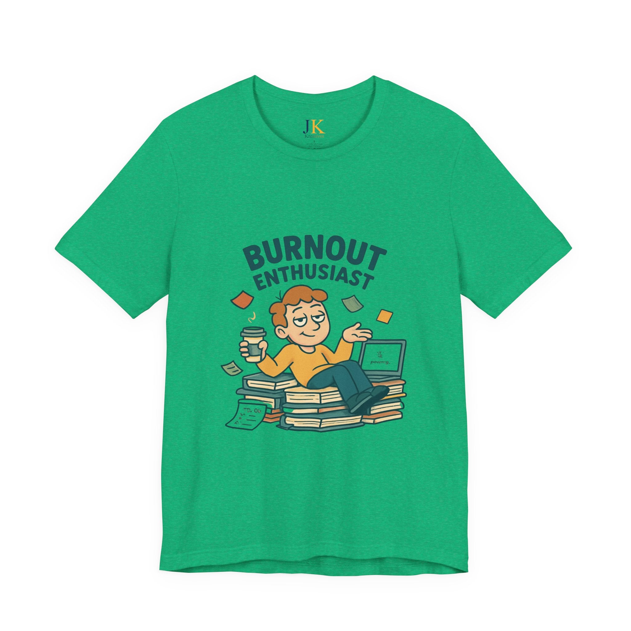 Burnout Enthusiast T-Shirt — Funny Work Stress Graphic Tee