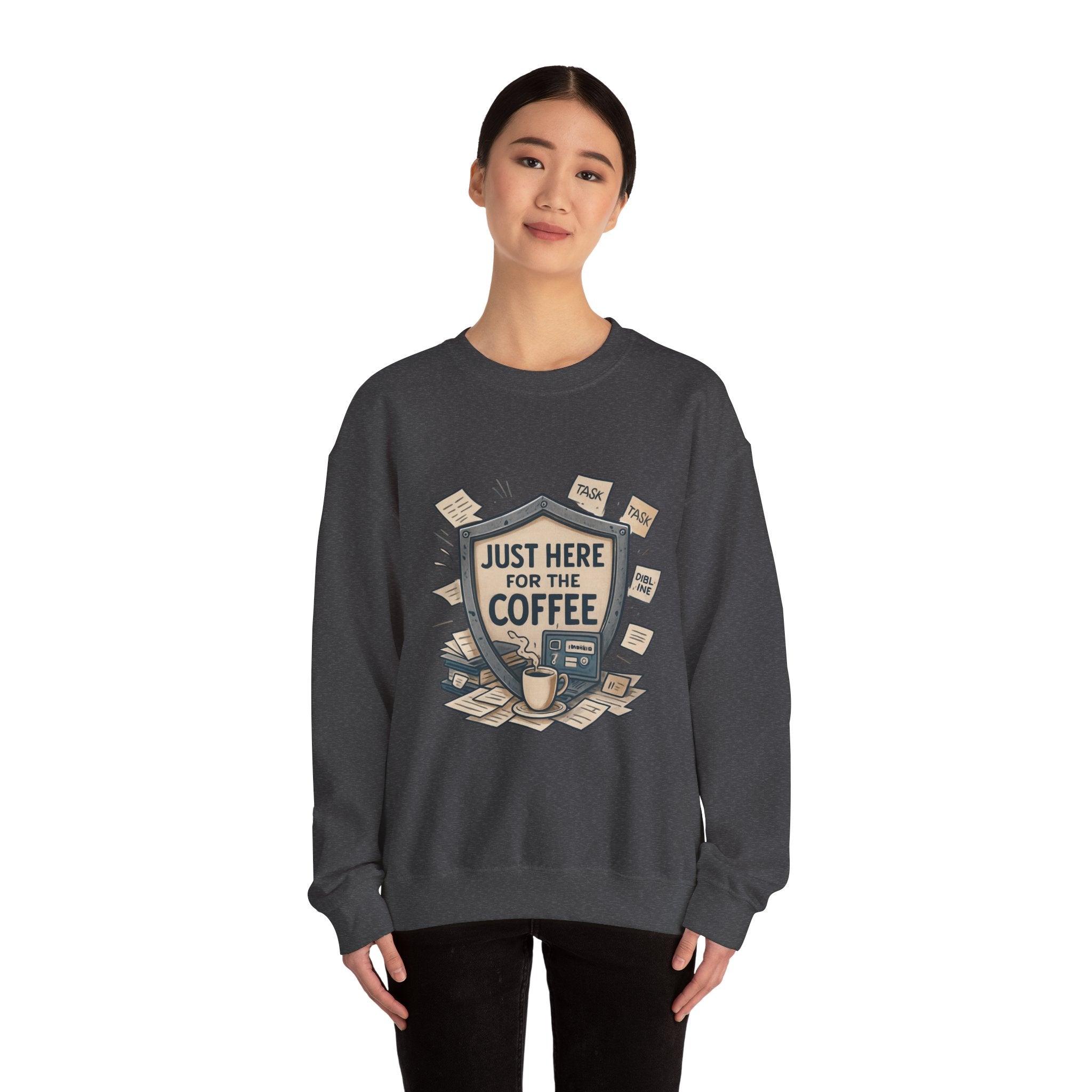 Coffee Crewneck Sweatshirt — "Just Here for the Coffee" Cozy Pullover