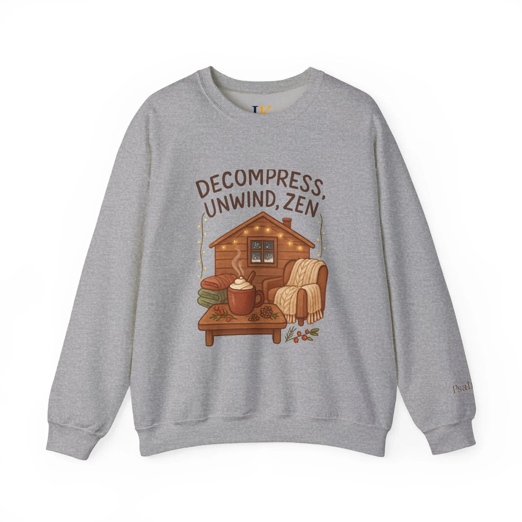 Decompress Unwind Zen Sweatshirt — Cozy Cabin Relaxation Crewneck - JK Kreatives