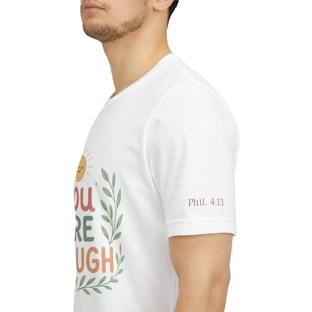 You Are Enough T‑Shirt — Positive Affirmation Tee