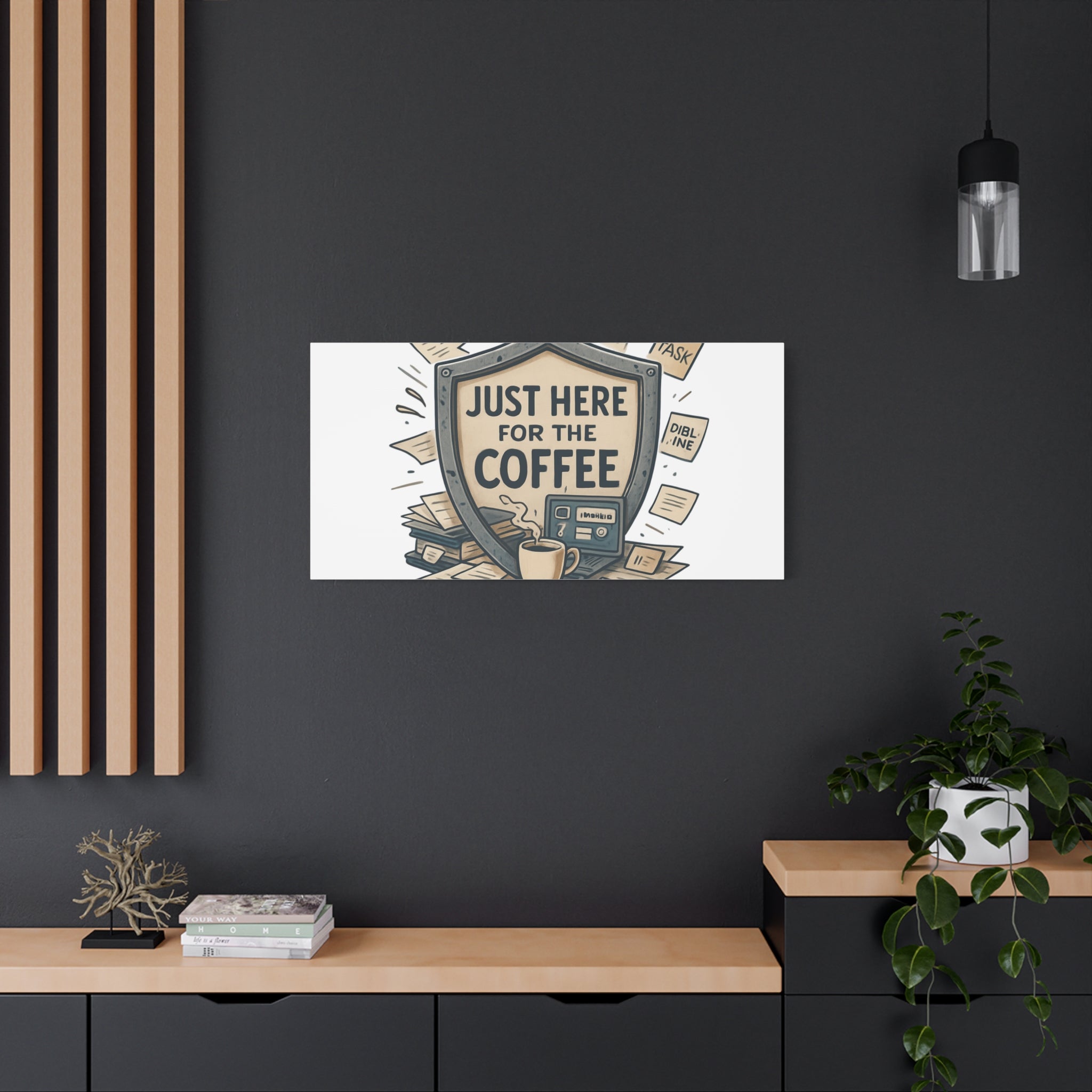 Just Here for the Coffee Canvas Wall Art — Funny Office Coffee Decor